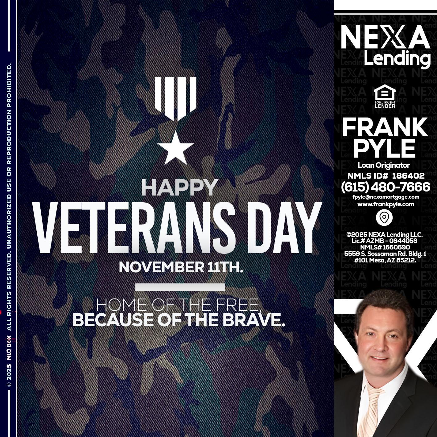 VETERANS DAY - Frank Pyle -Loan Originator