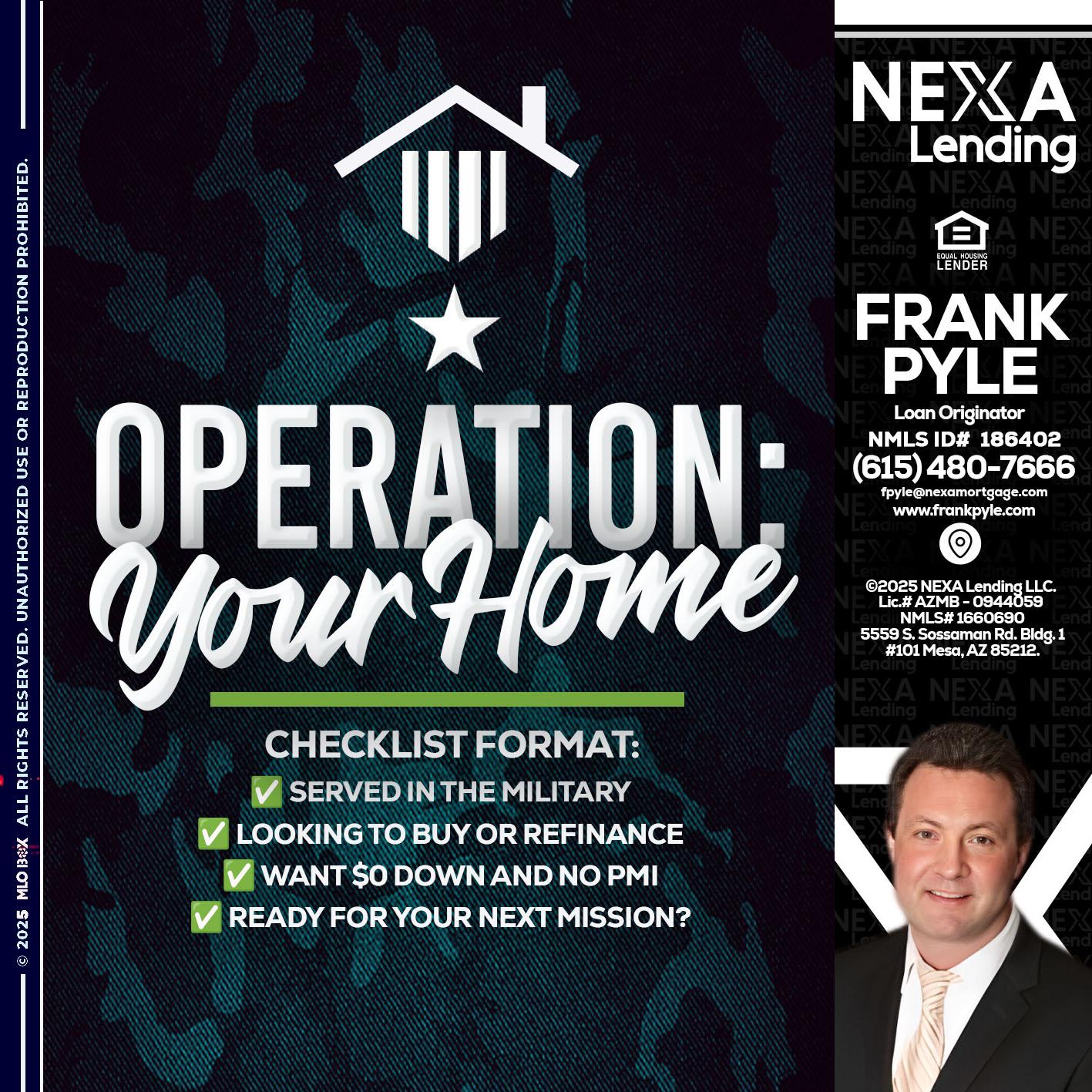 OPERATION YOUR HOME - Frank Pyle -Loan Originator