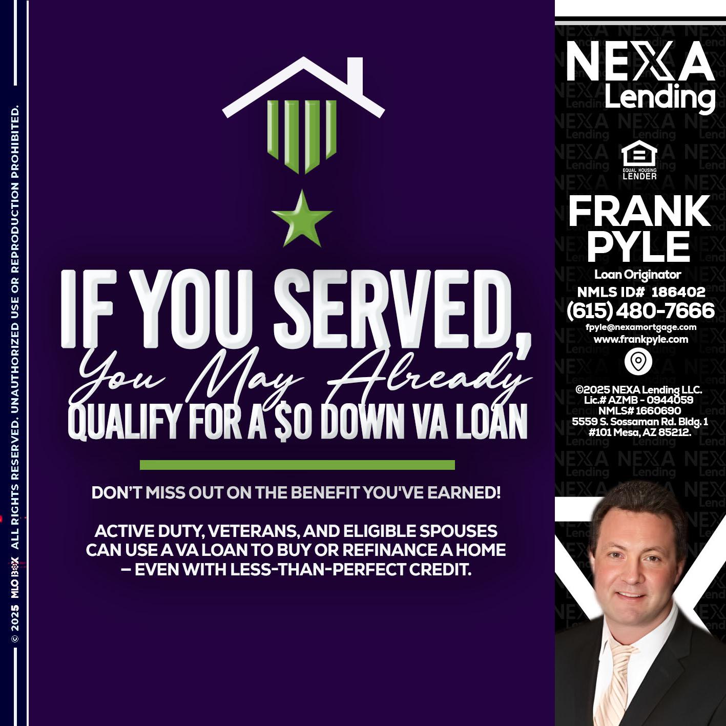 IF YOU SERVED - Frank Pyle -Loan Originator