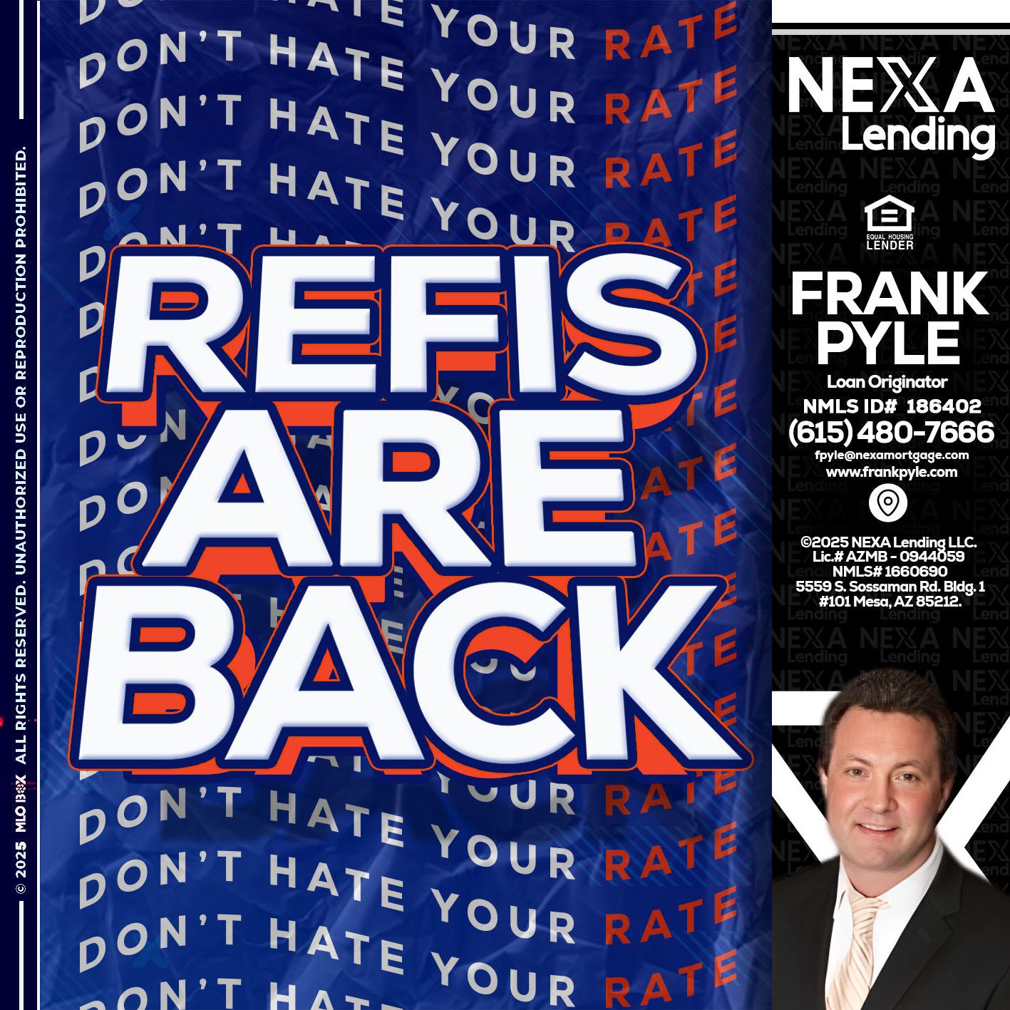 refis are back - Frank Pyle -Loan Originator