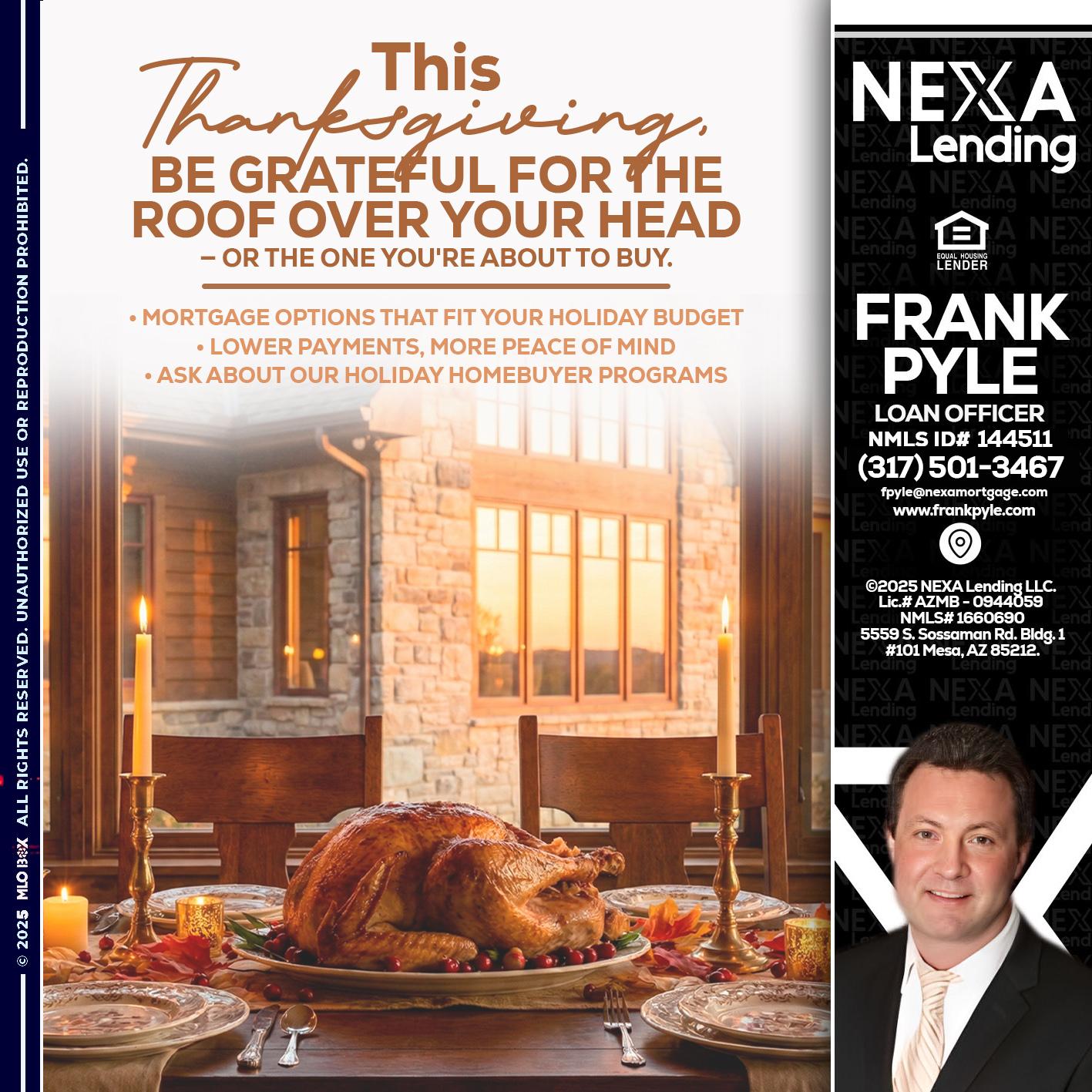 THIS THANKSGIVING - Frank Pyle -Loan Originator