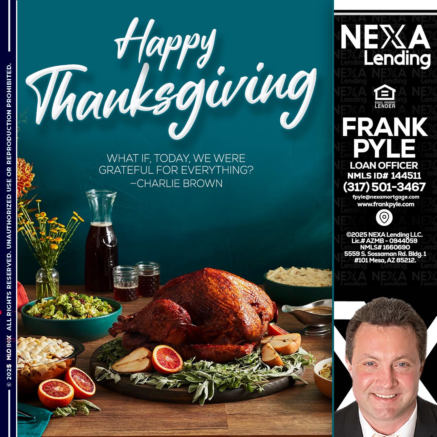 happy Thanksgiving - Frank Pyle -Loan Originator