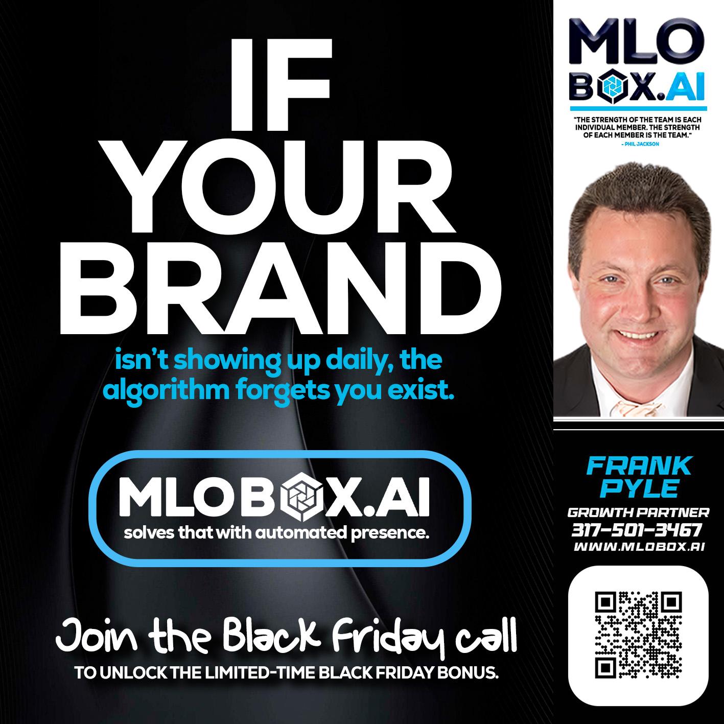 if your brand - Frank Pyle -Loan Originator