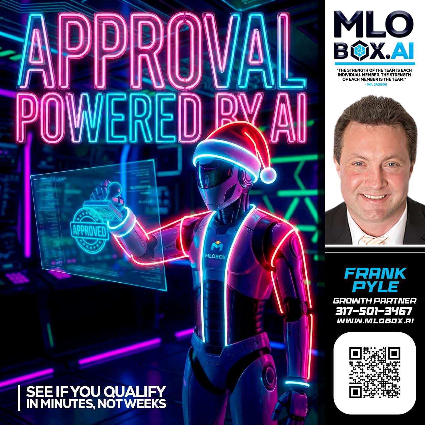 APPROVAL BY AI - Frank Pyle -Loan Originator