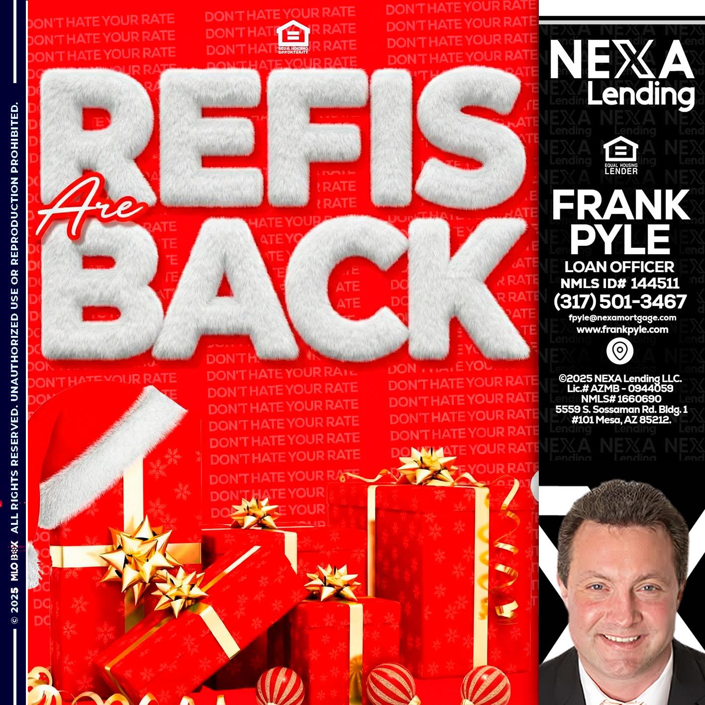 refis are back - Frank Pyle -Loan Originator