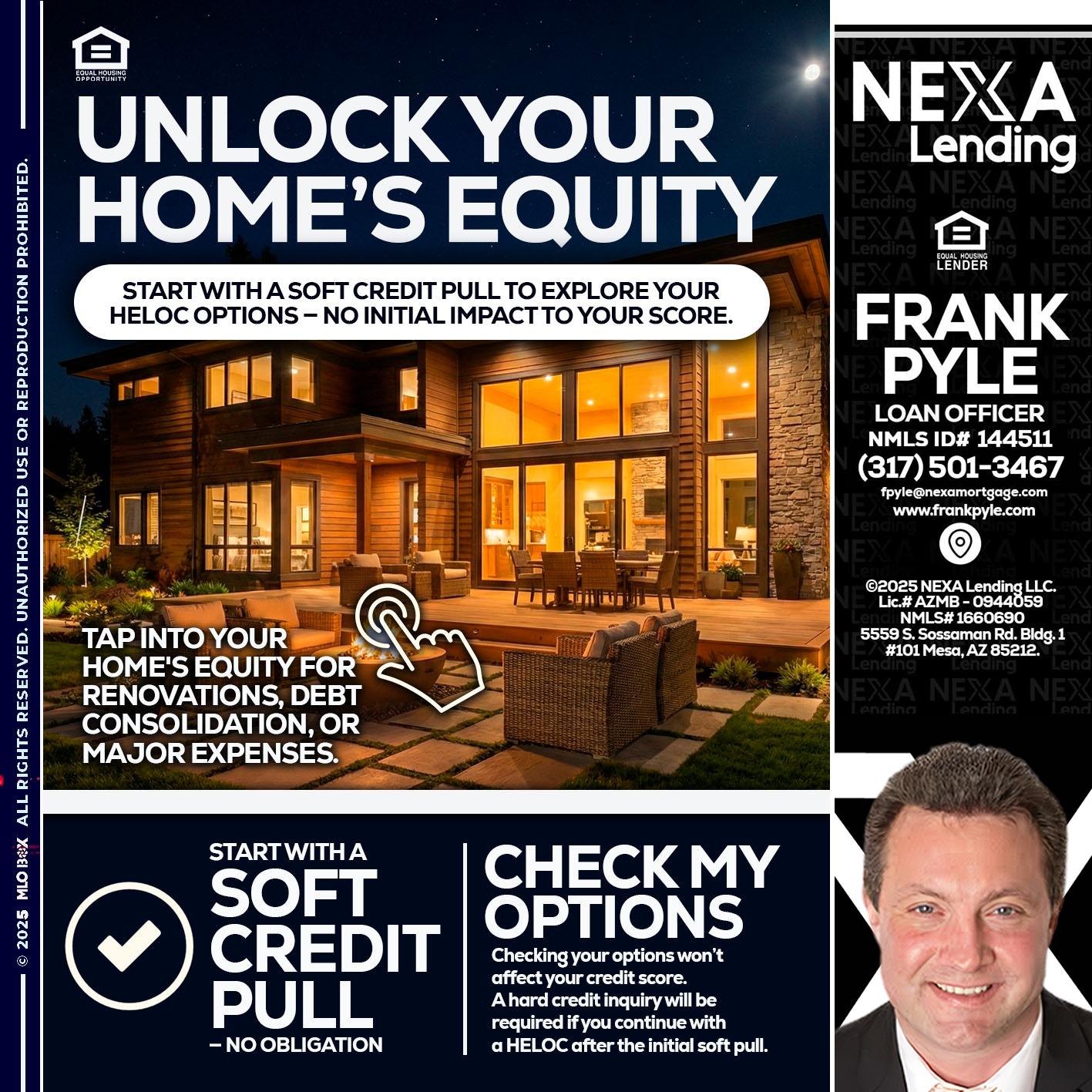 UNLOCK YOUR HOMES - Frank Pyle -Loan Originator