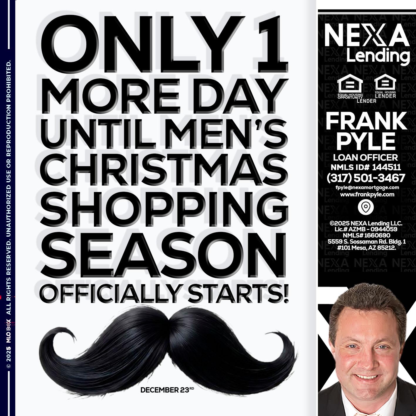 ONLY 1 DAY - Frank Pyle -Loan Originator