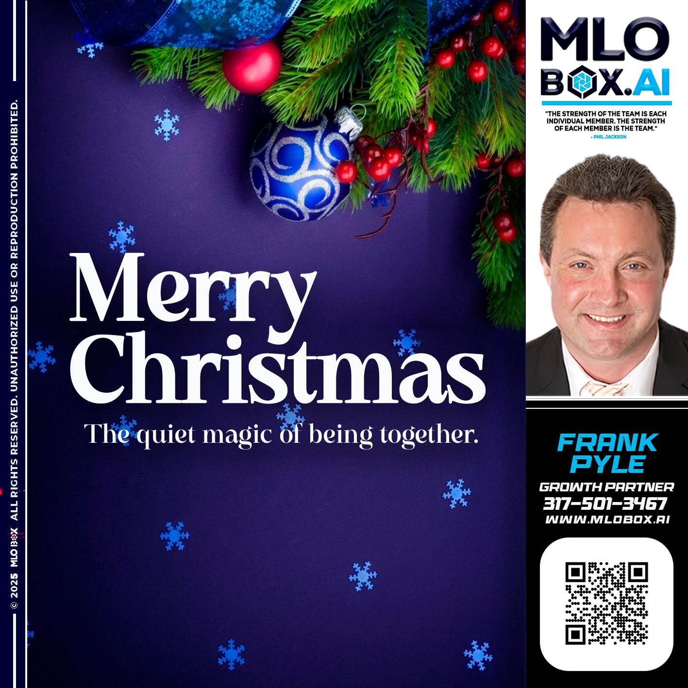 merry christmas - Frank Pyle -Loan Originator