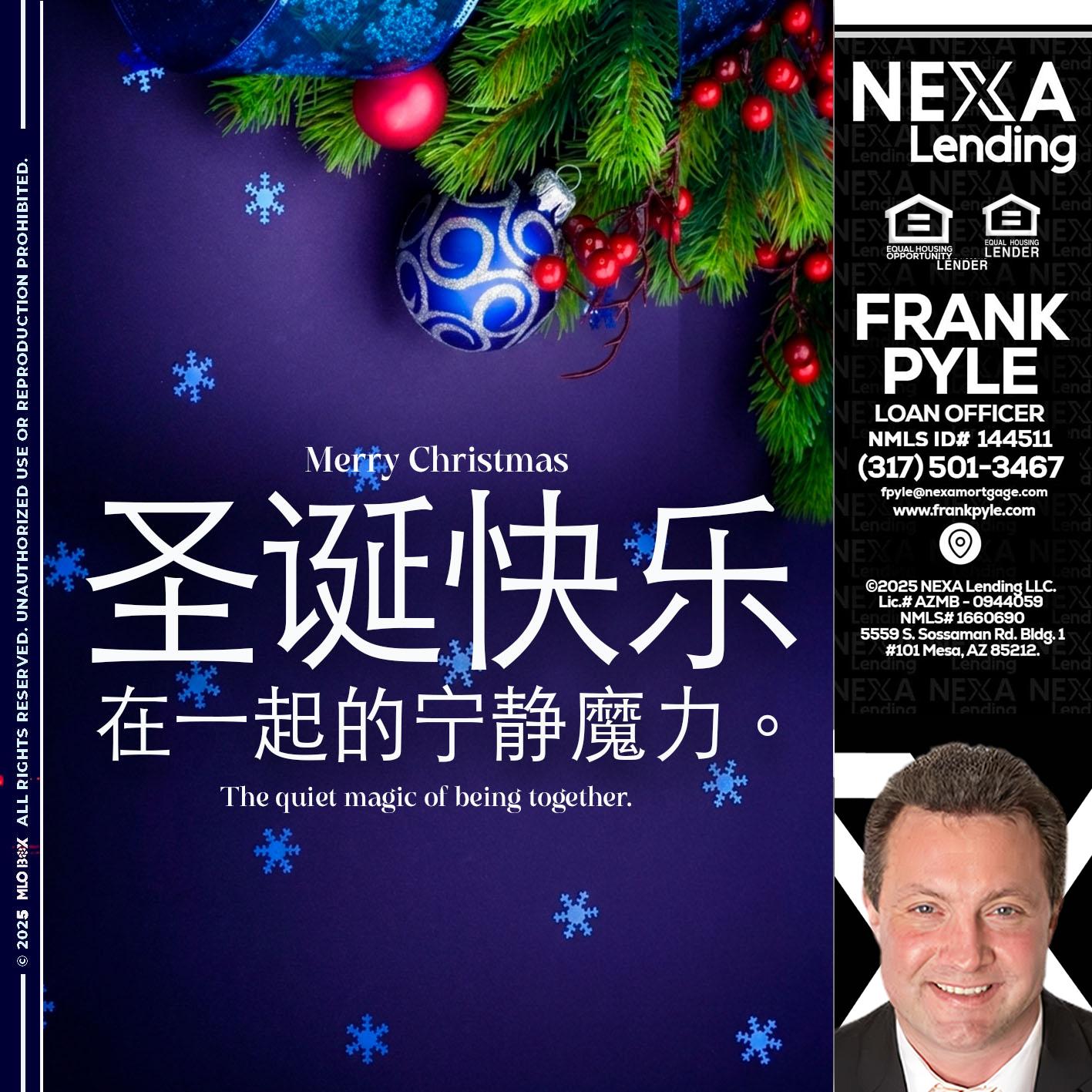 圣诞快乐 在一起的宁静魔力。 - Frank Pyle -Loan Originator