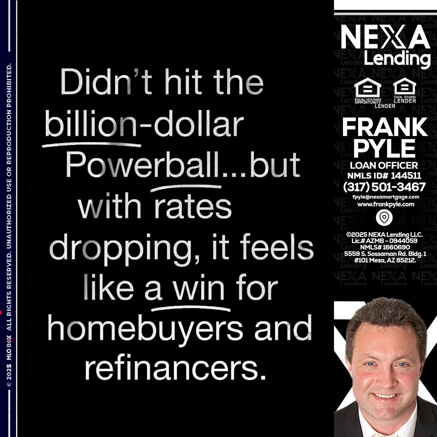 DIDNT HIT - Frank Pyle -Loan Originator