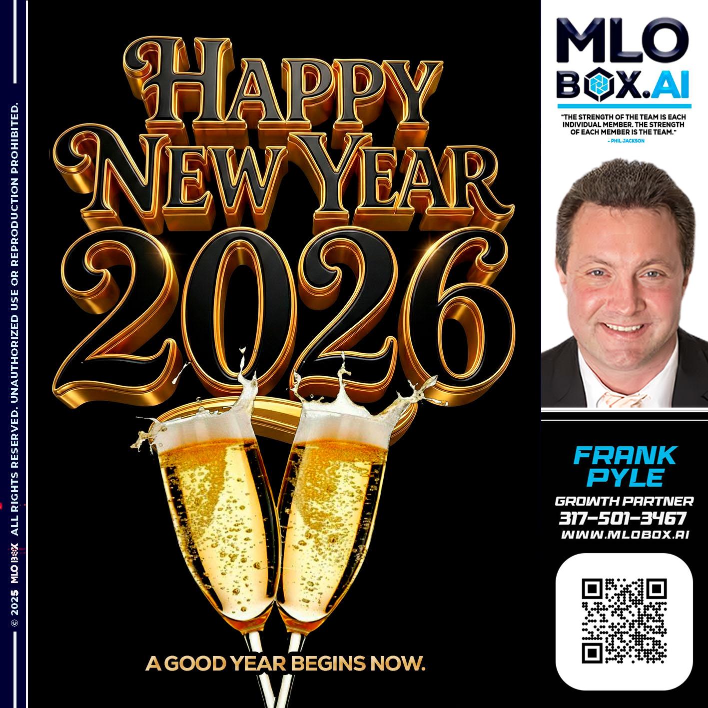 HAPPY NEW YEAR - Frank Pyle -Loan Originator