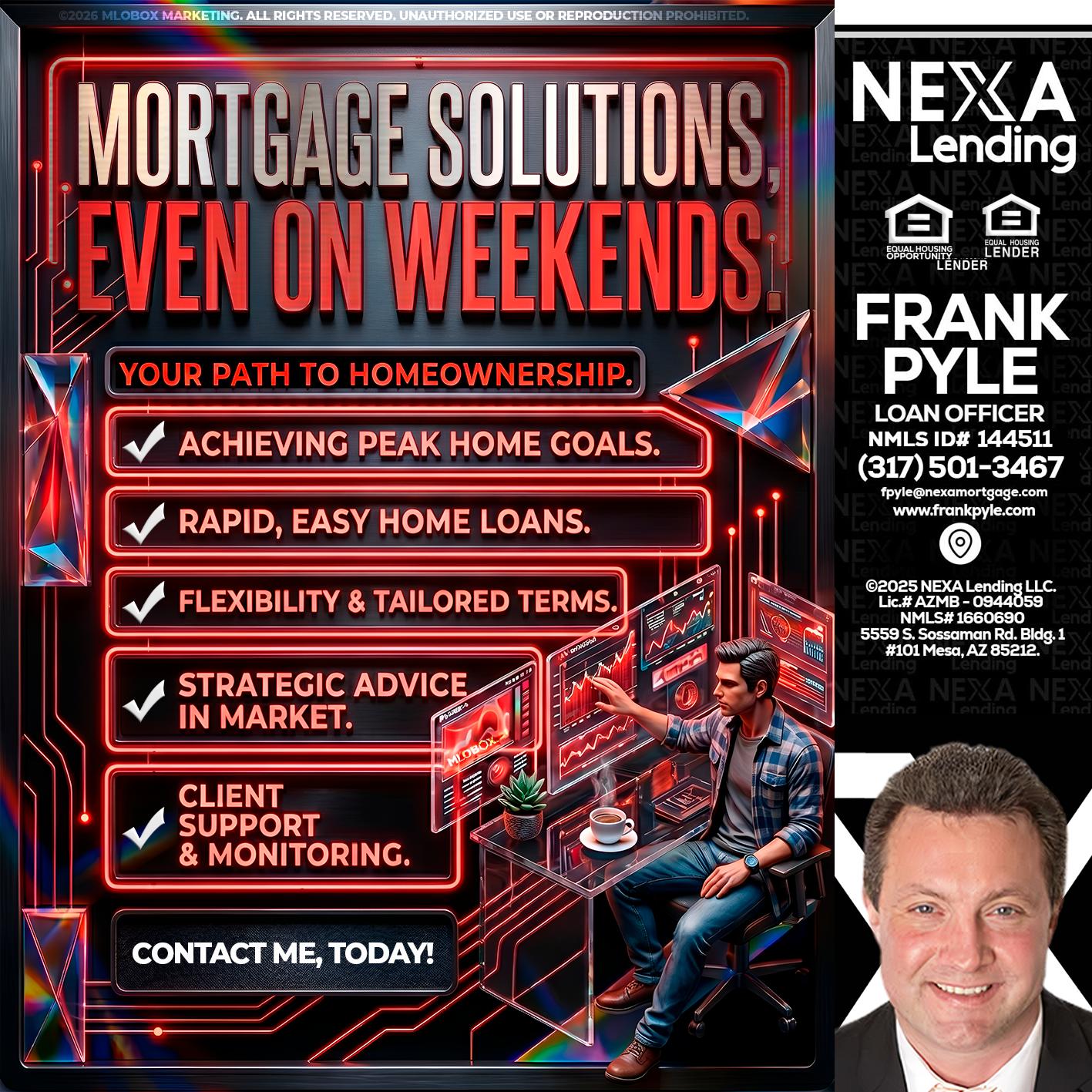 WEEKEND SOLUTIONS - Frank Pyle -Loan Originator