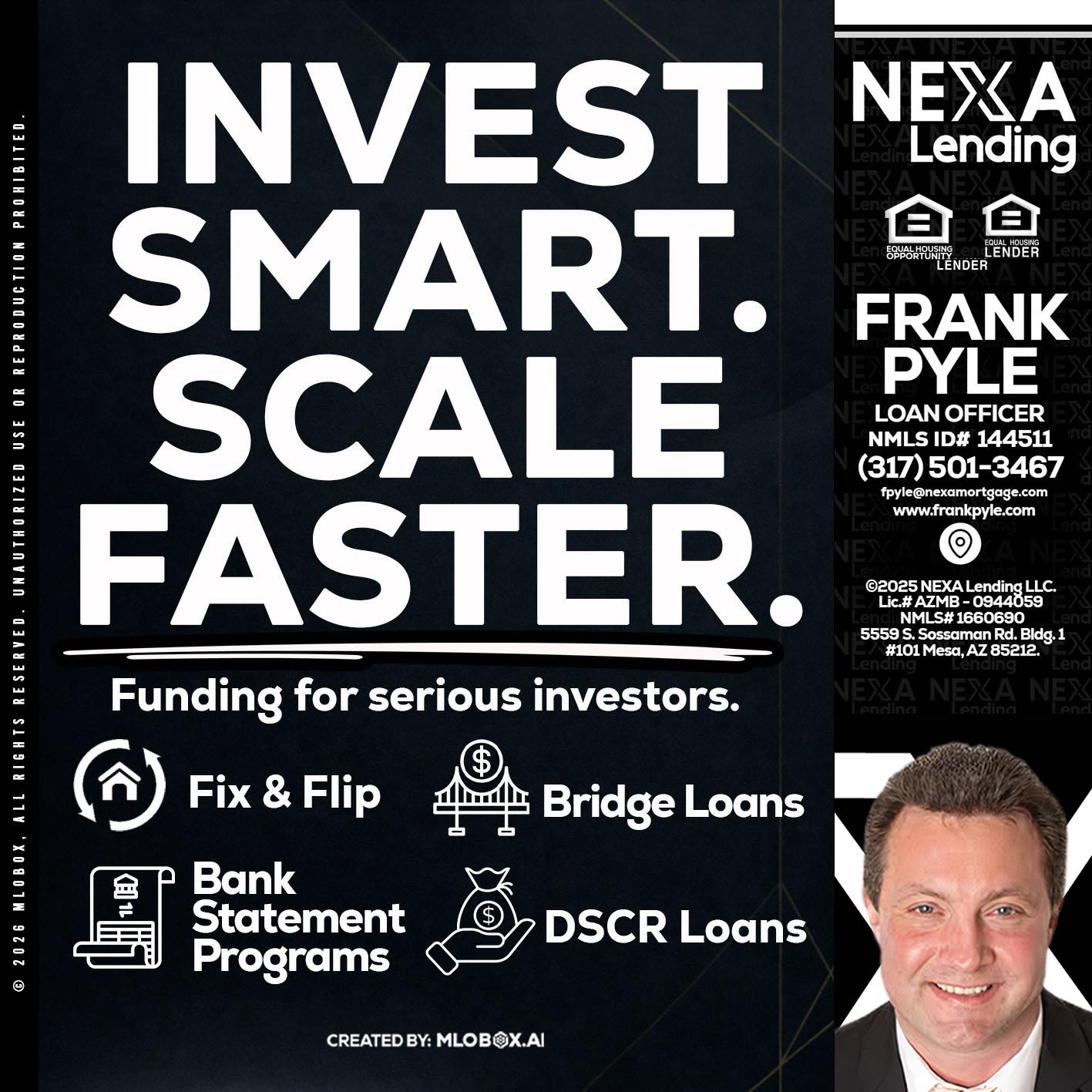 INVEST SMART - Frank Pyle -Loan Originator