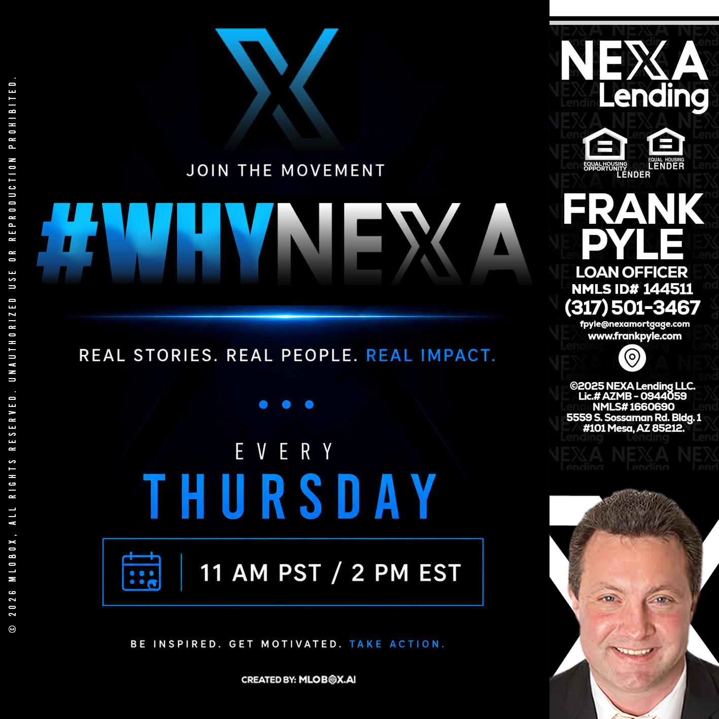 why NEXA - Frank Pyle -Loan Originator