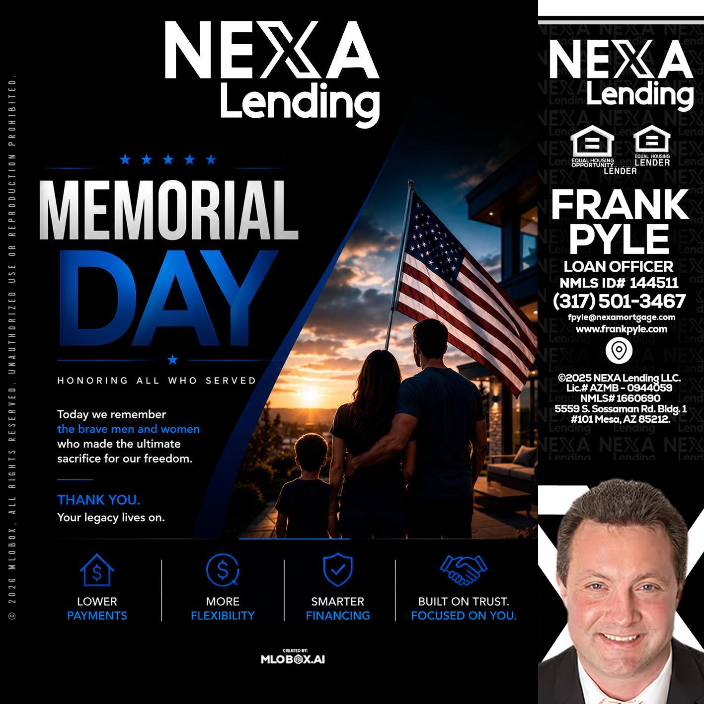 MEMORIAL DAY - Frank Pyle -Loan Originator