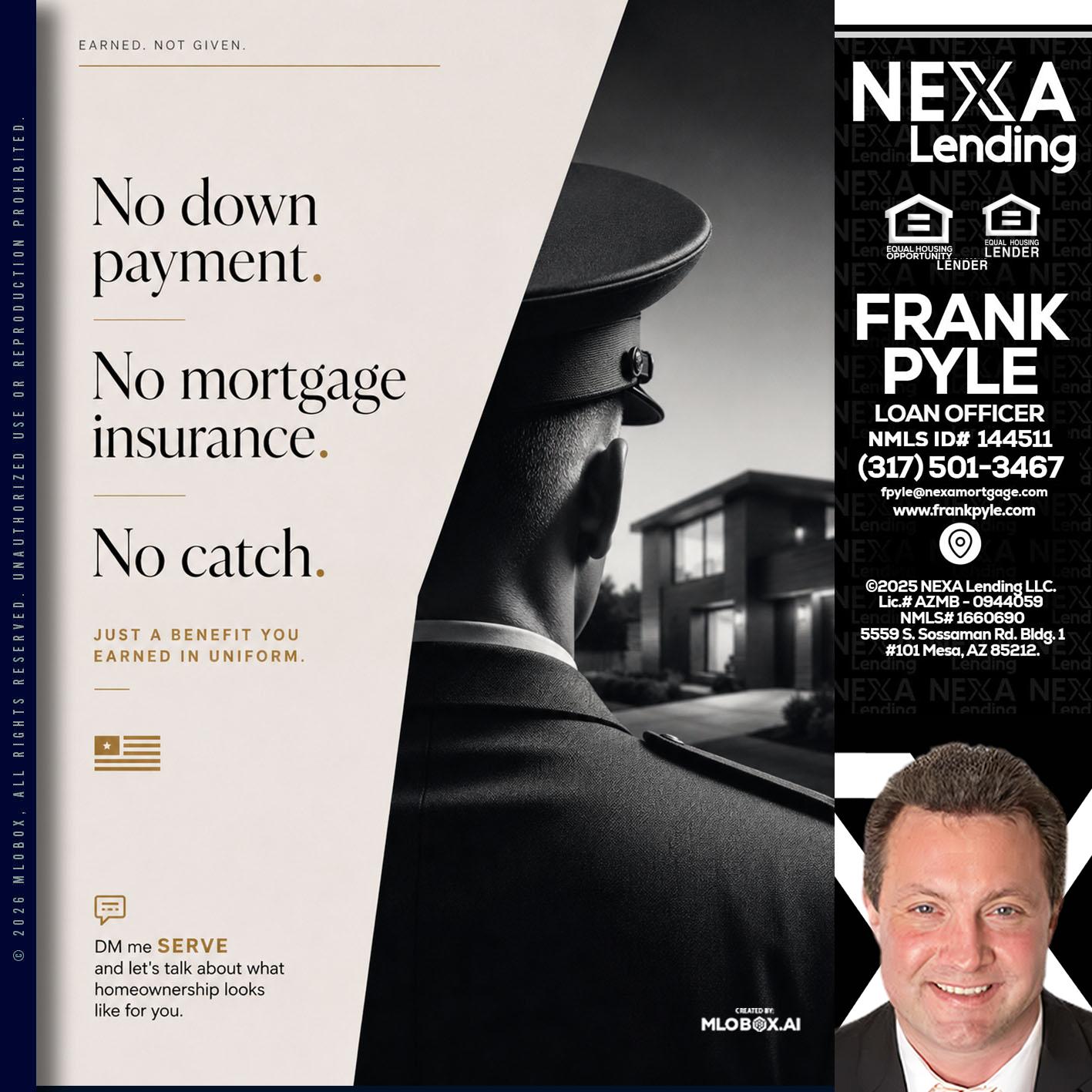 NO DOWN PAYMENT - Frank Pyle -Loan Originator