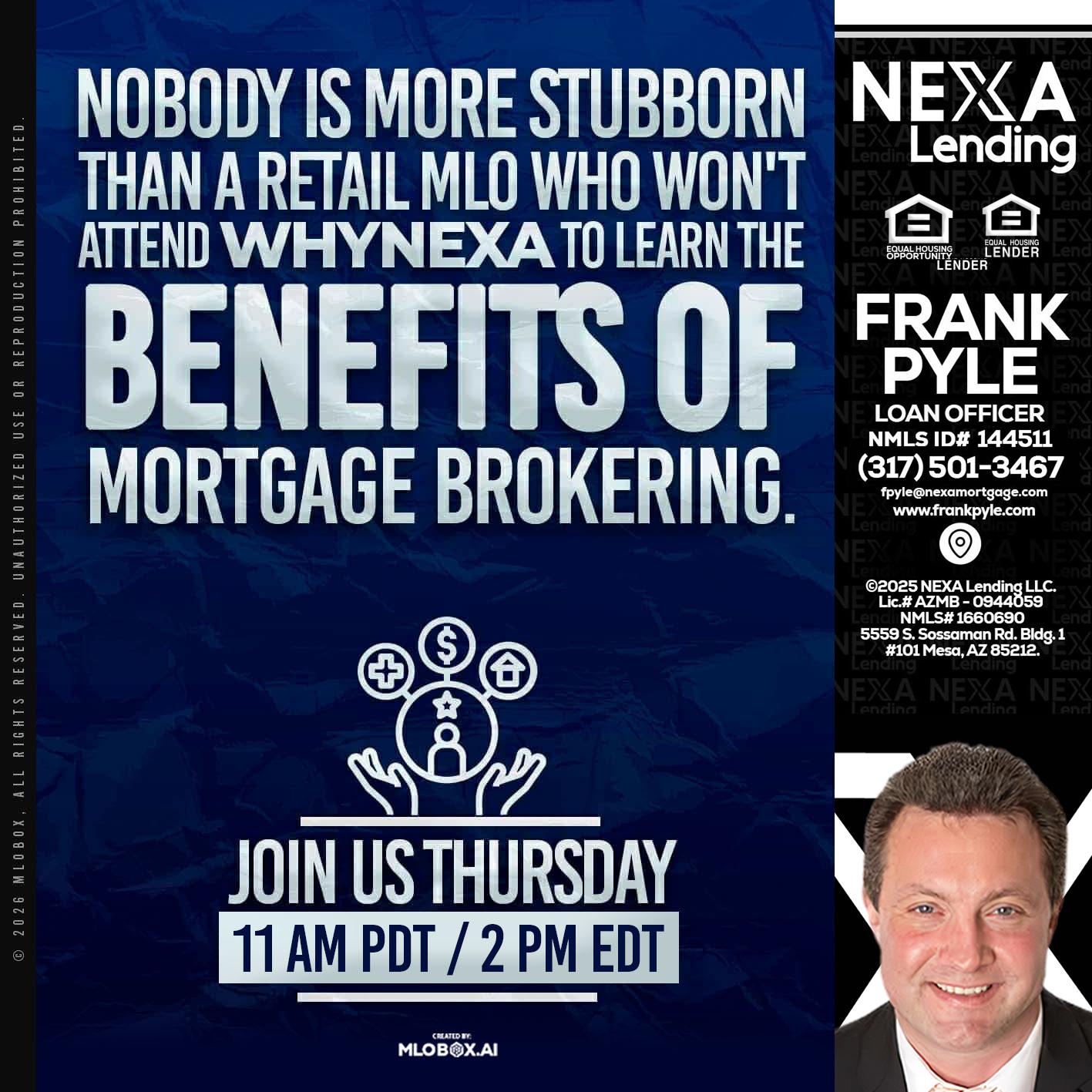 WHY NEXA - Frank Pyle -Loan Originator