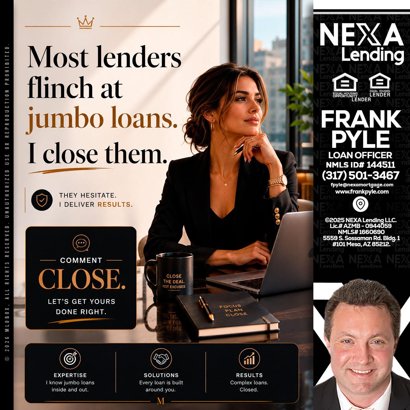most lenders - Frank Pyle -Loan Originator