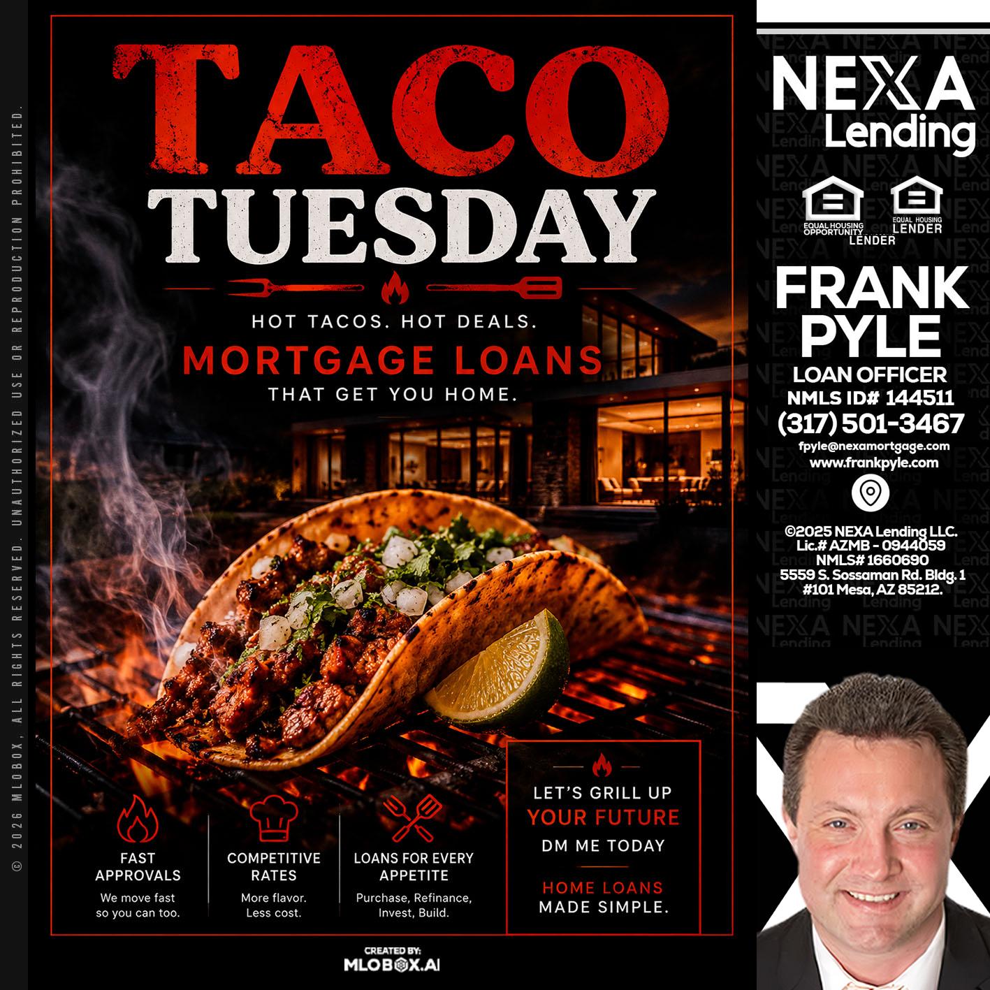 TACO TUESDAY - Frank Pyle -Loan Originator
