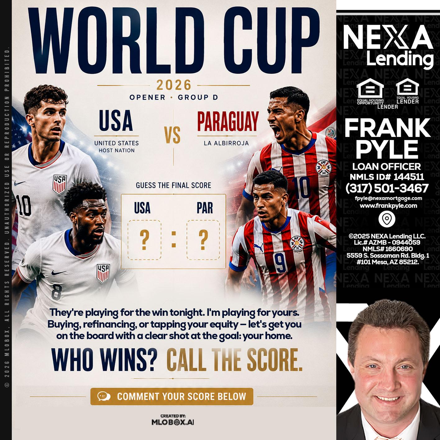 WORLD CUP 2026 - Frank Pyle -Loan Originator