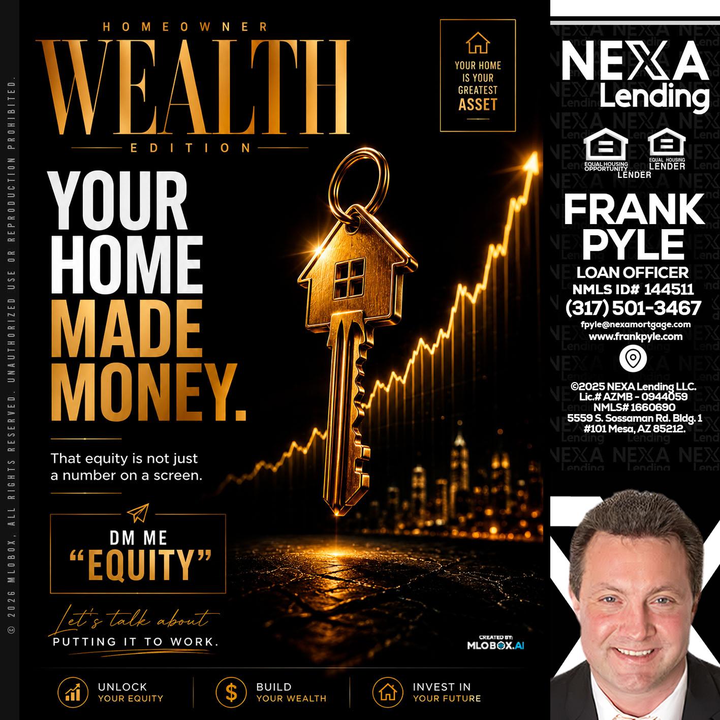 YOUR HOME MADE - Frank Pyle -Loan Originator