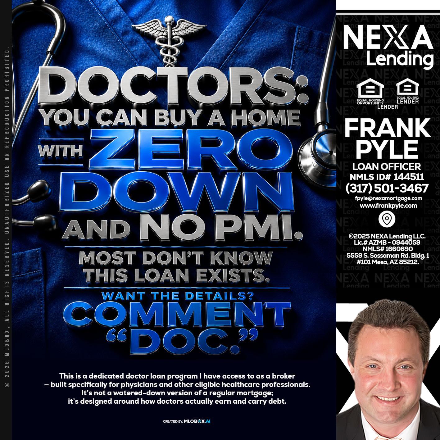 DOCTORS YOU CAN BUY - Frank Pyle -Loan Originator
