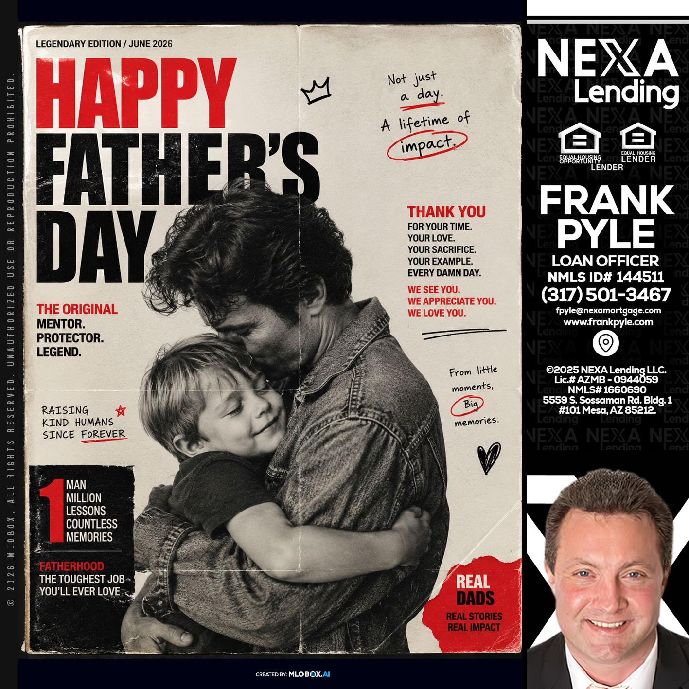 HAPPY FATHERS DAY - Frank Pyle -Loan Originator