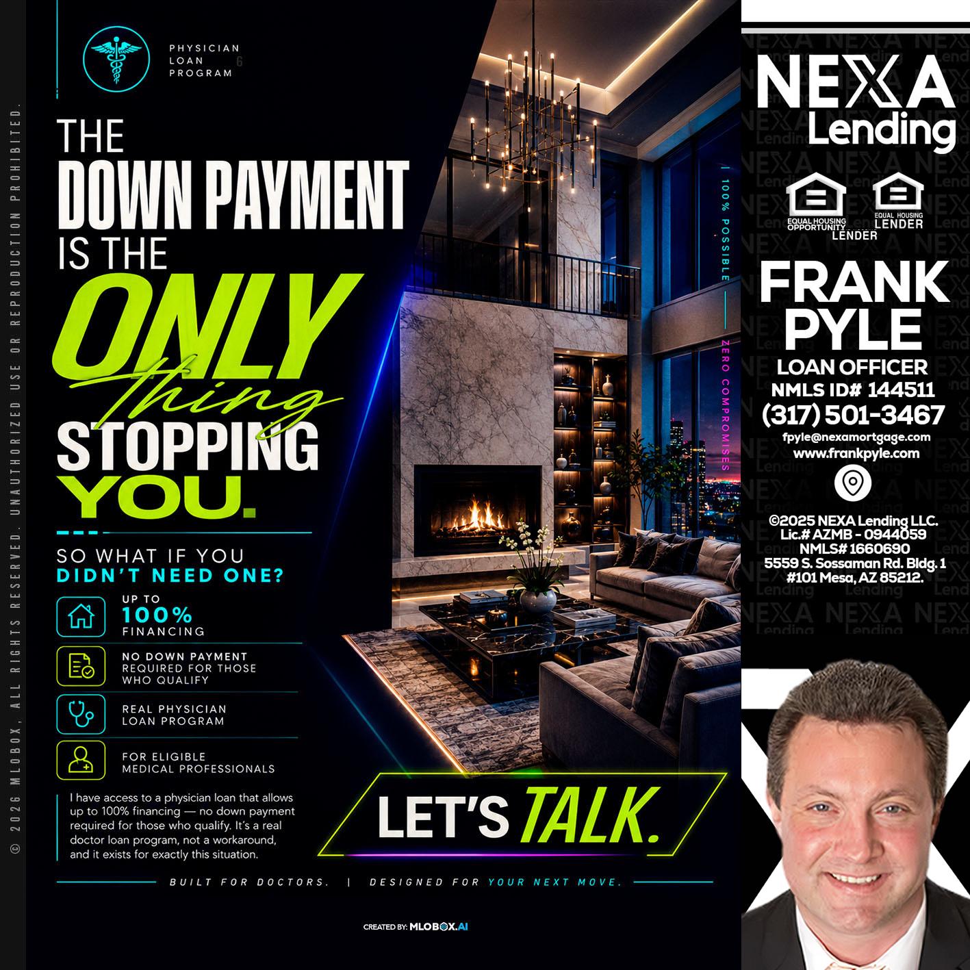 THE DOWN PAYMENT - Frank Pyle -Loan Originator