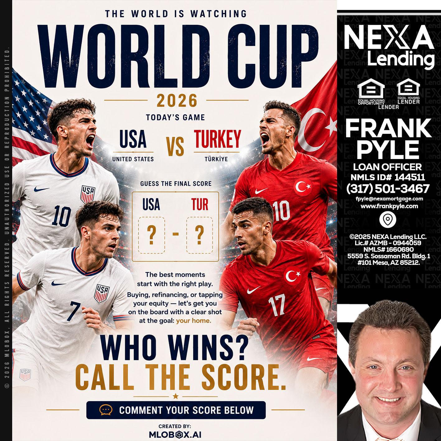WHOS GONNA WIN? - Frank Pyle -Loan Originator