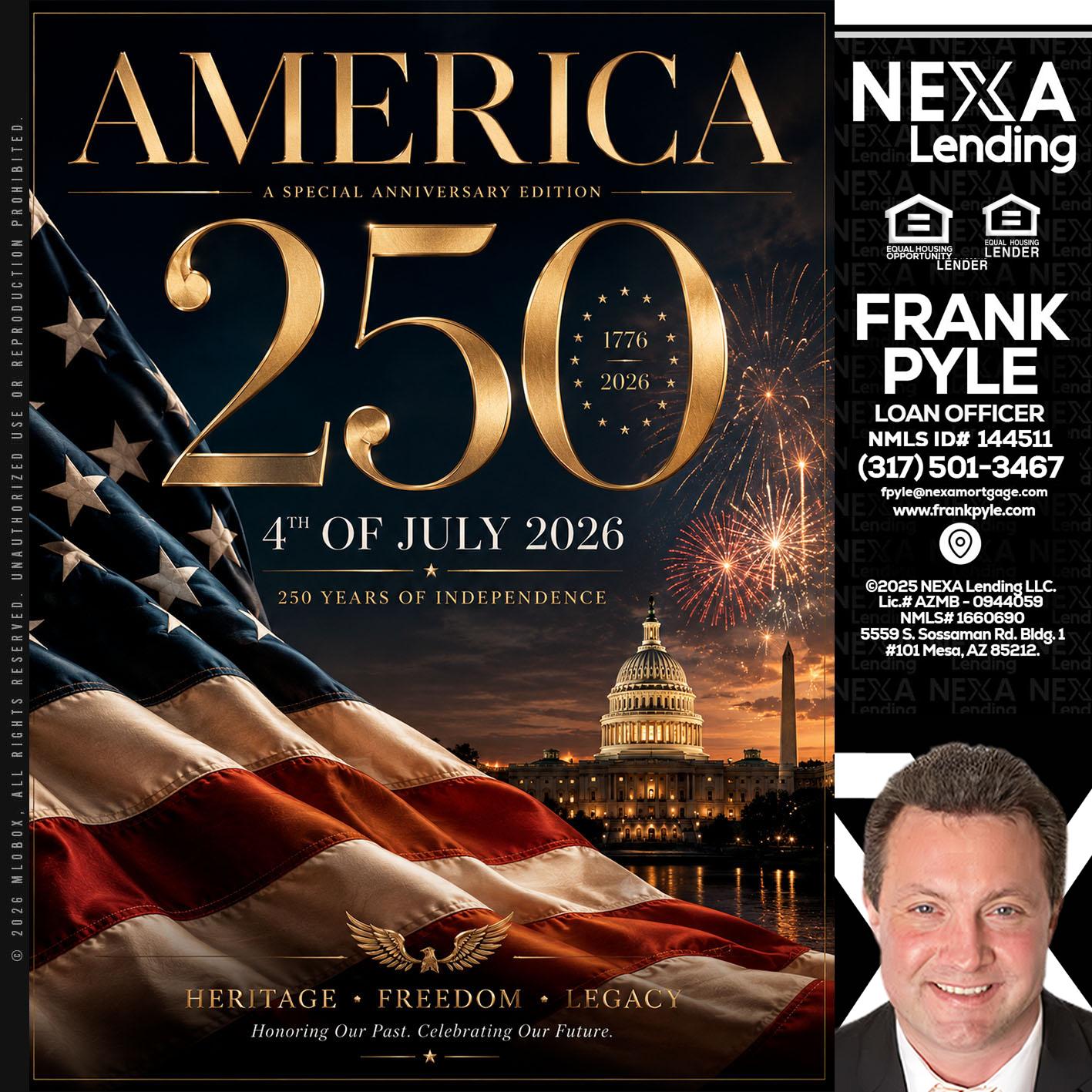 AMERICA 250 TH - Frank Pyle -Loan Originator