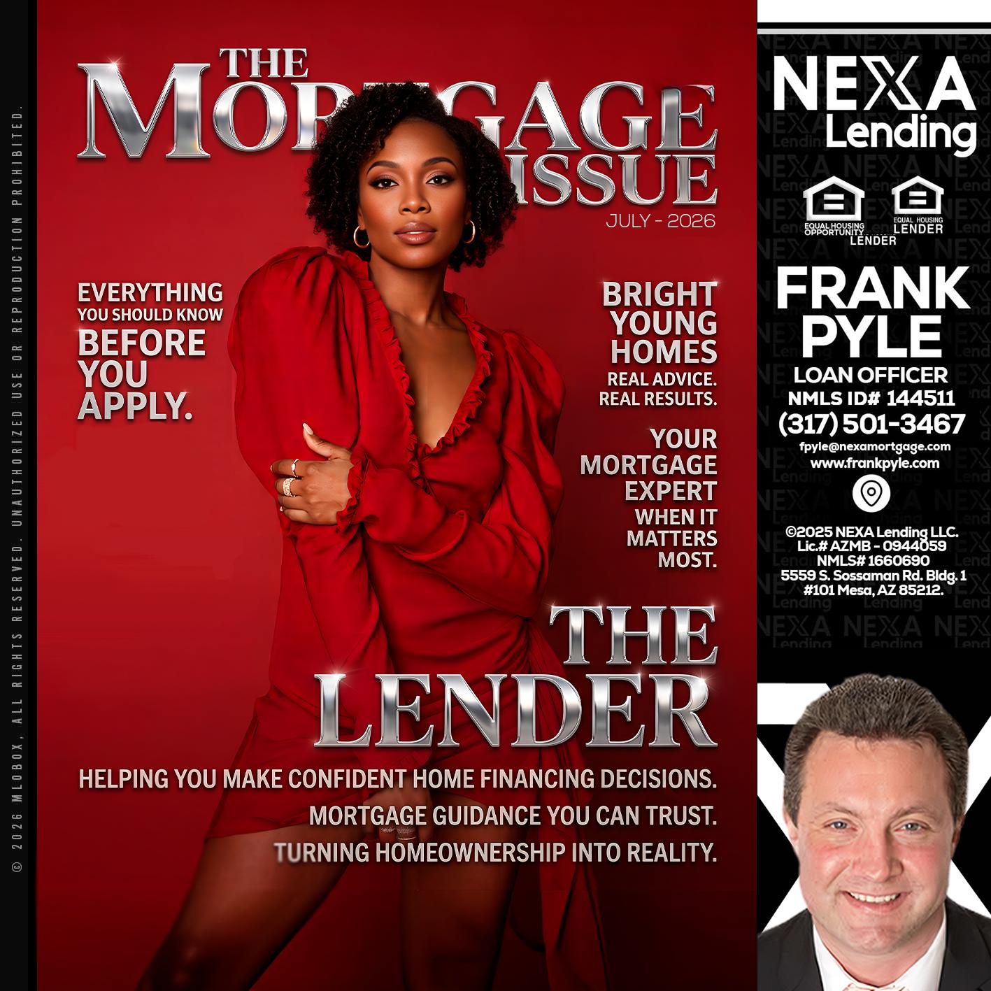 THE MORTGAGE ISSUE JULY - Frank Pyle -Loan Originator