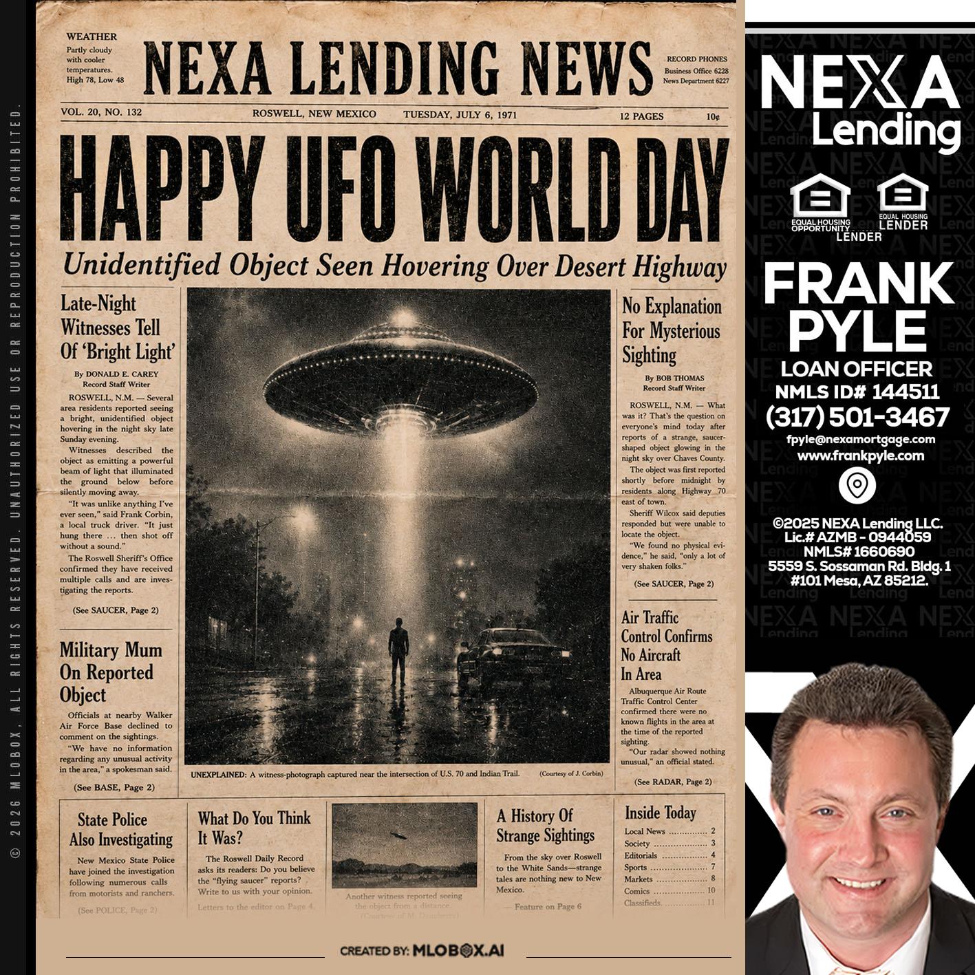 HAPPY UFO WORLD DAY - Frank Pyle -Loan Originator