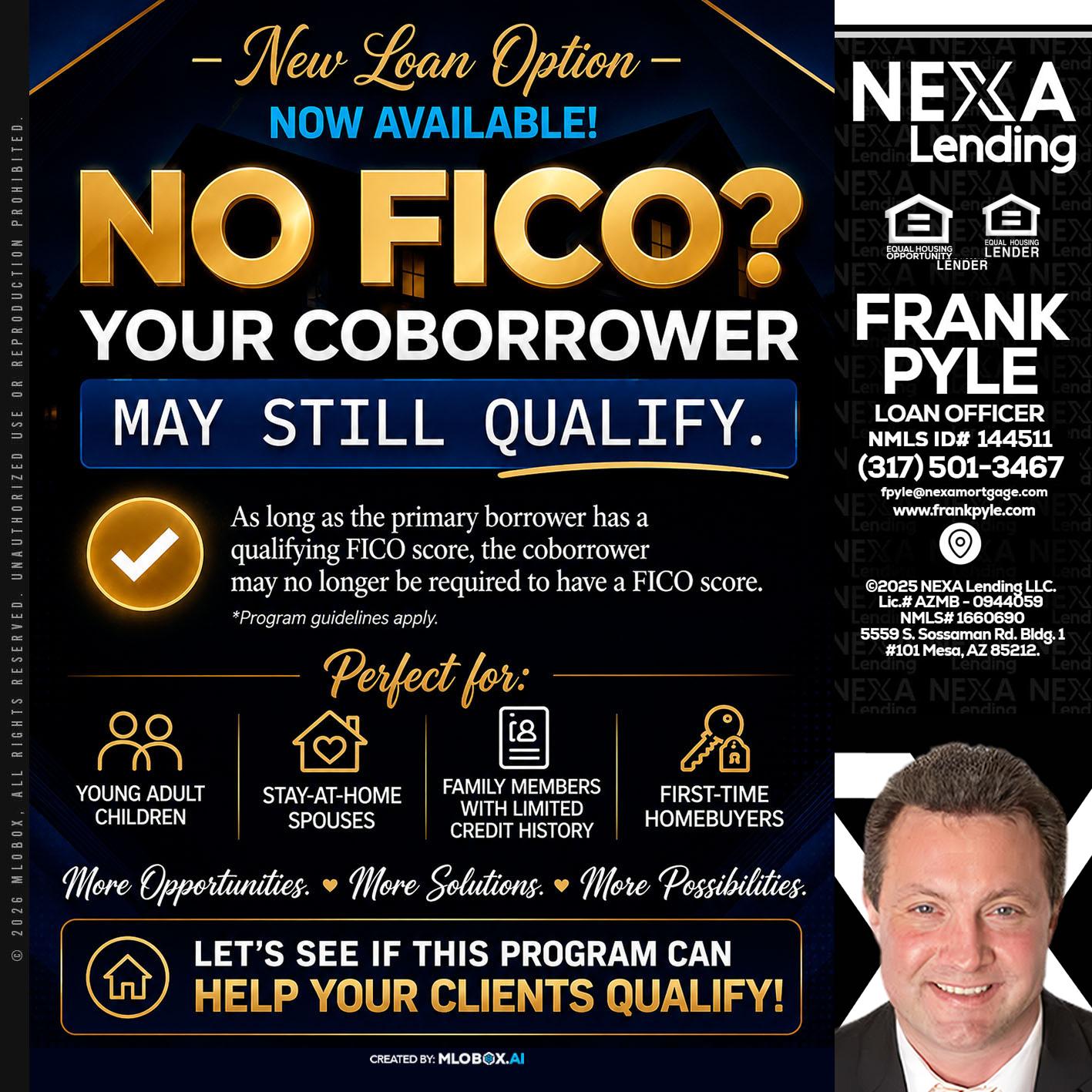 NO FICO - Frank Pyle -Loan Originator