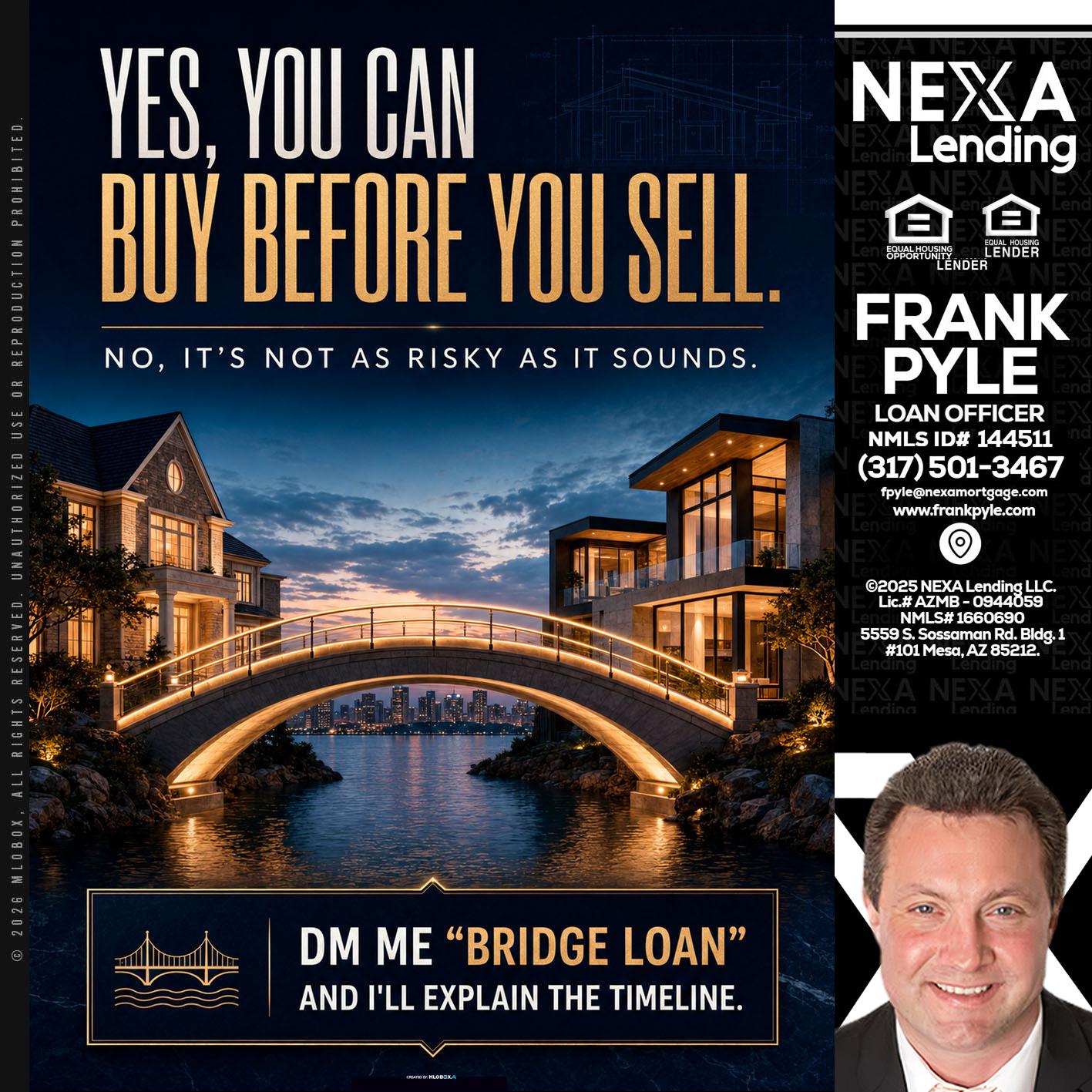 YES, YOU CAN - Frank Pyle -Loan Originator
