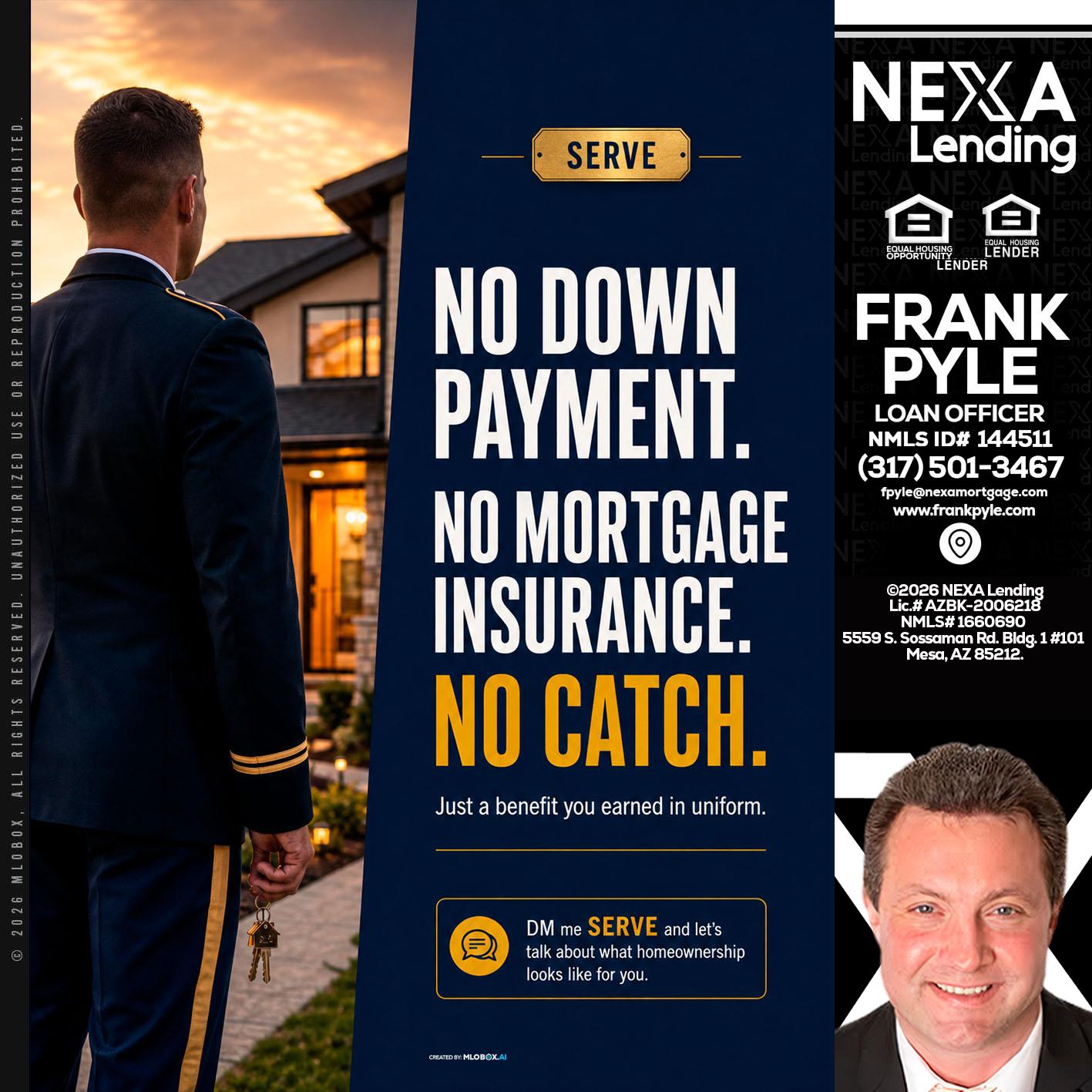 NO DOWN PAYMENT - Frank Pyle -Loan Originator