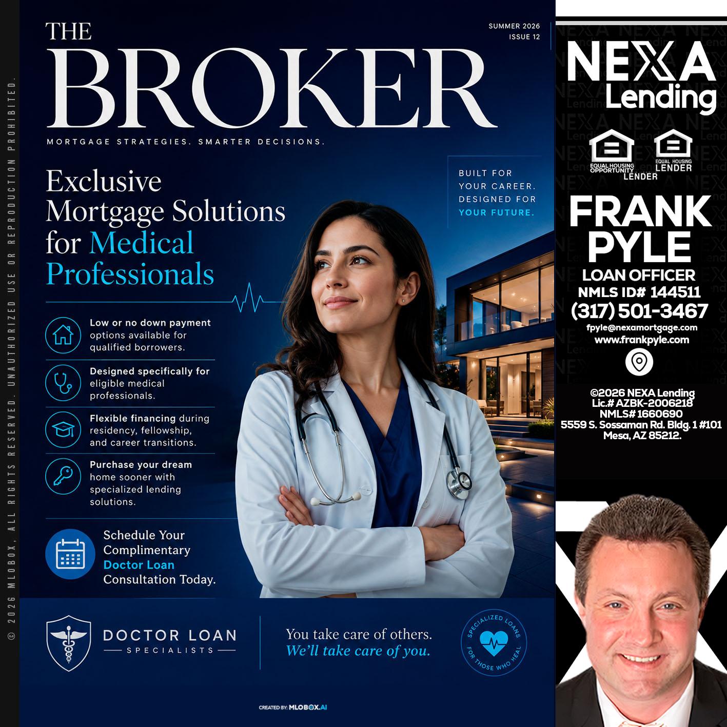 THE BROKER - Frank Pyle -Loan Originator