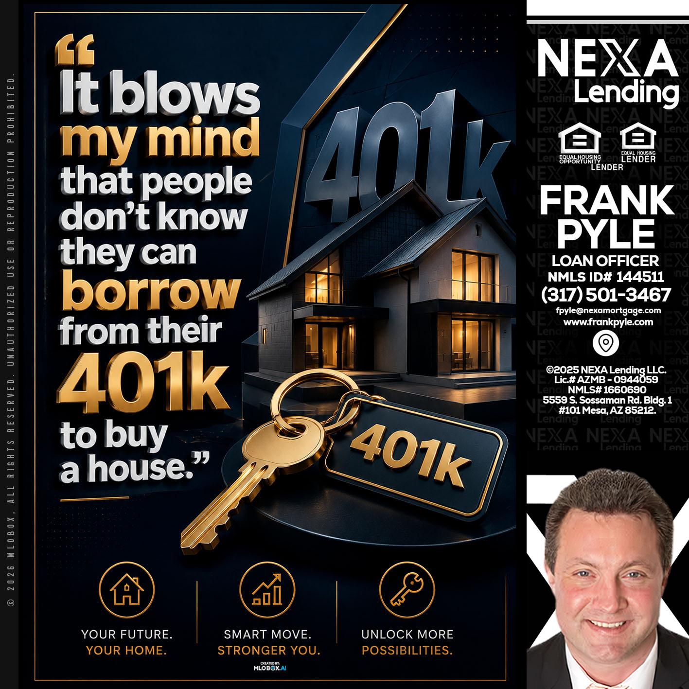 401 K - Frank Pyle -Loan Originator