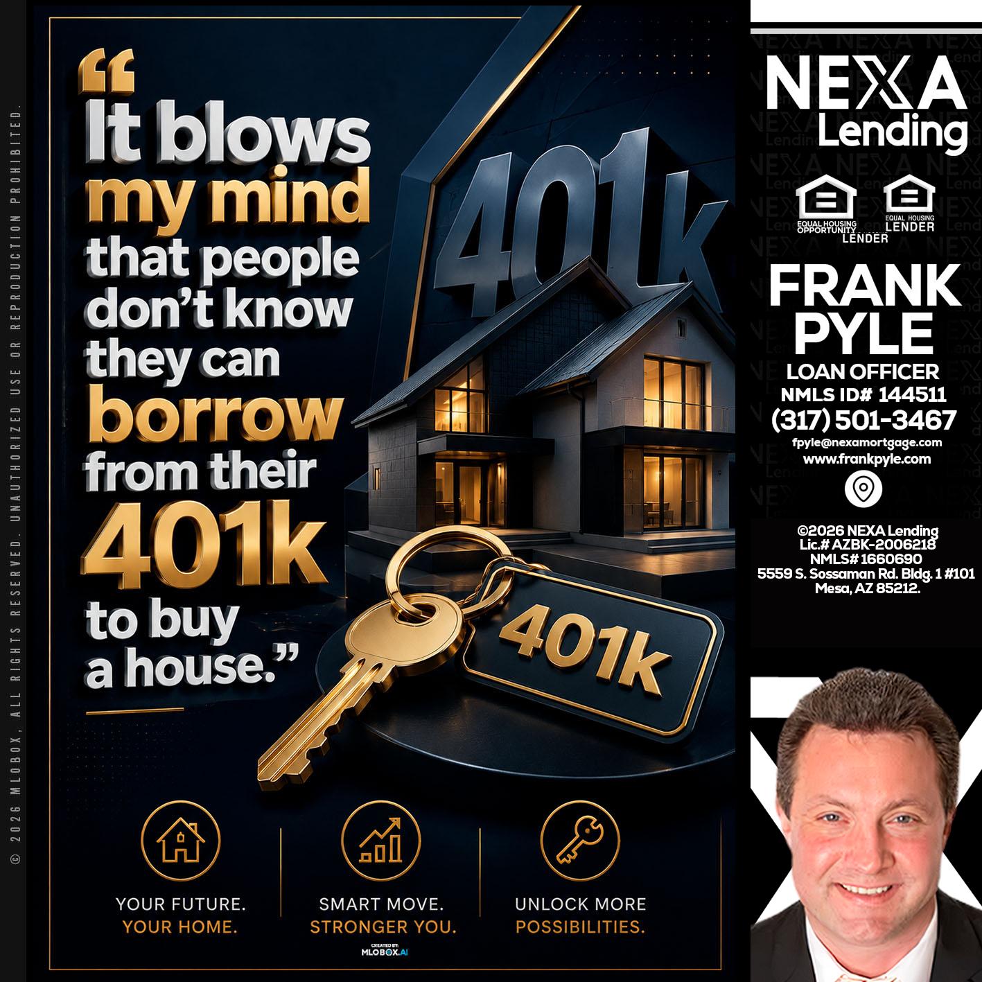 401 K - Frank Pyle -Loan Originator