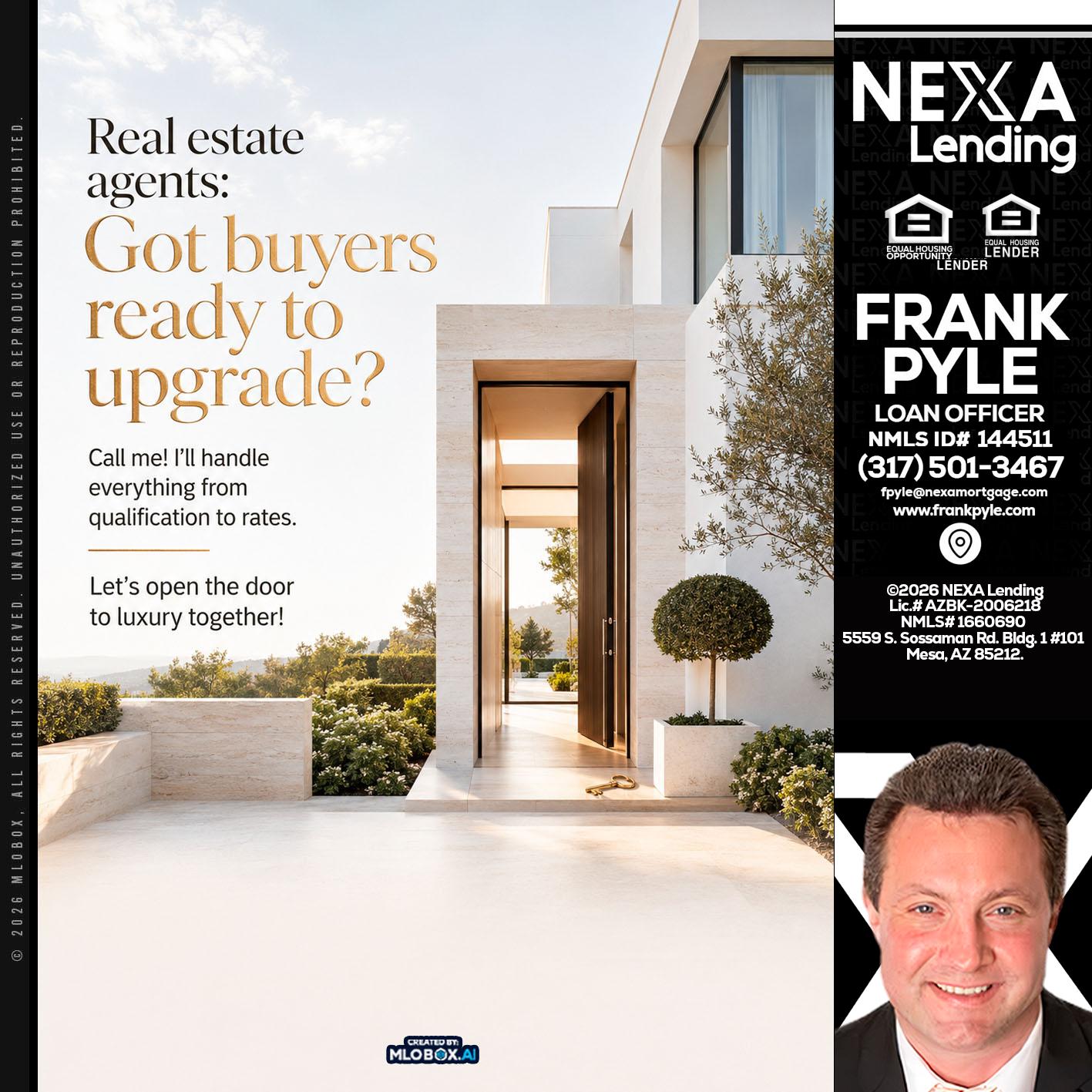 REAL ESTATE AGENTS - Frank Pyle -Loan Originator