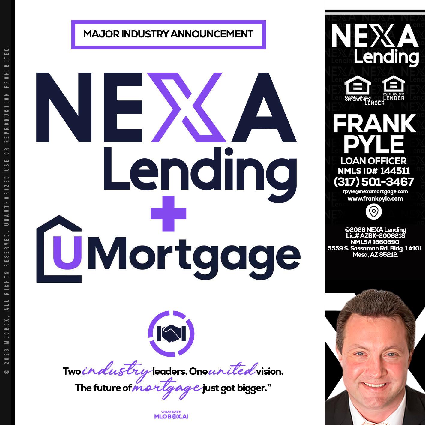 NEXA LENDING U MORTGAGE - Frank Pyle -Loan Originator