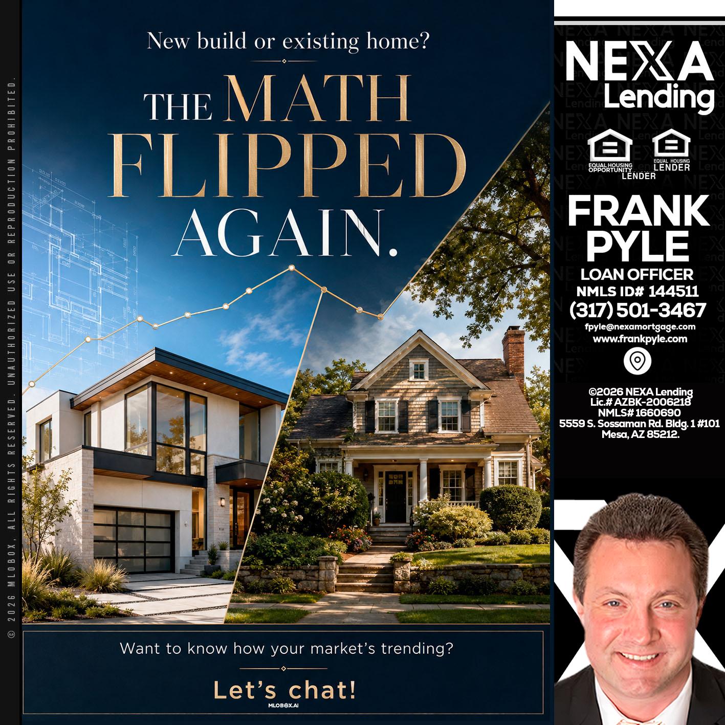 THE MATH FLIPED - Frank Pyle -Loan Originator