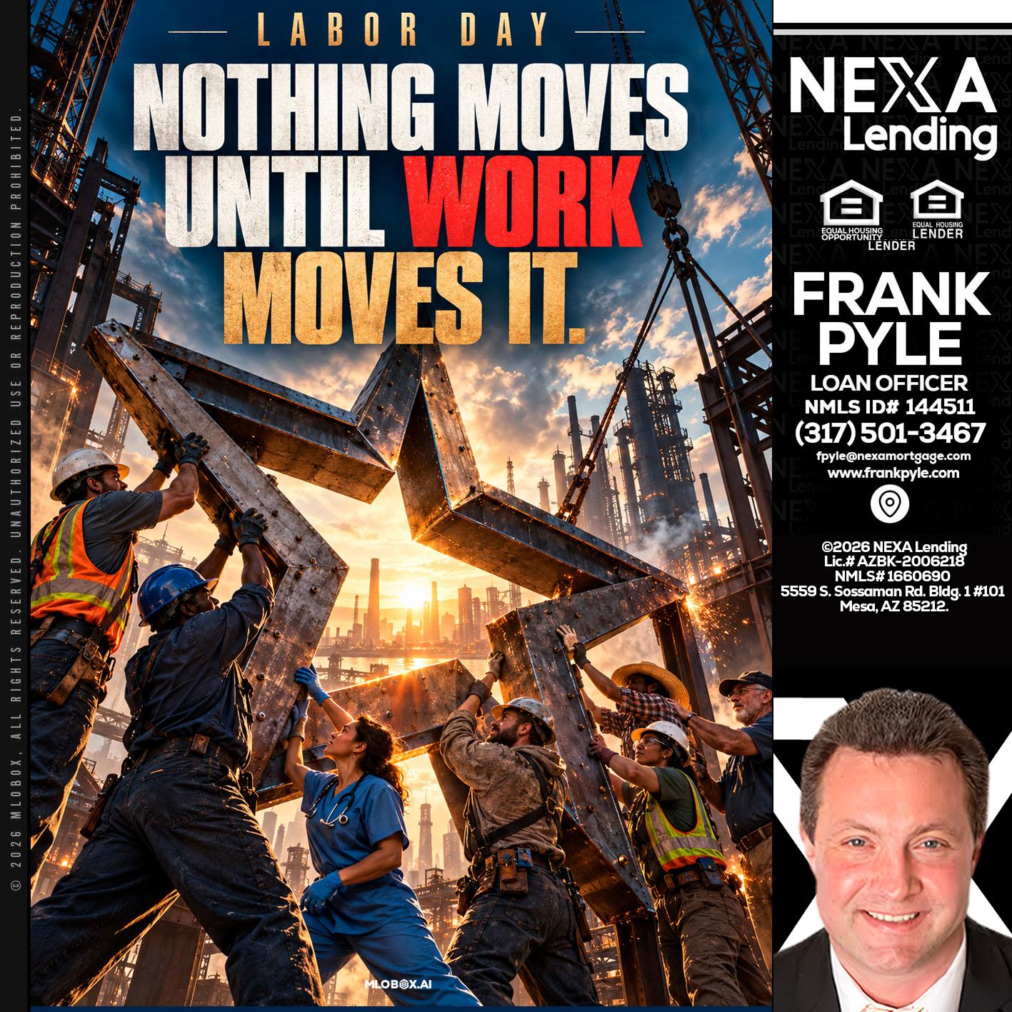 LABOR DAY - Frank Pyle -Loan Originator