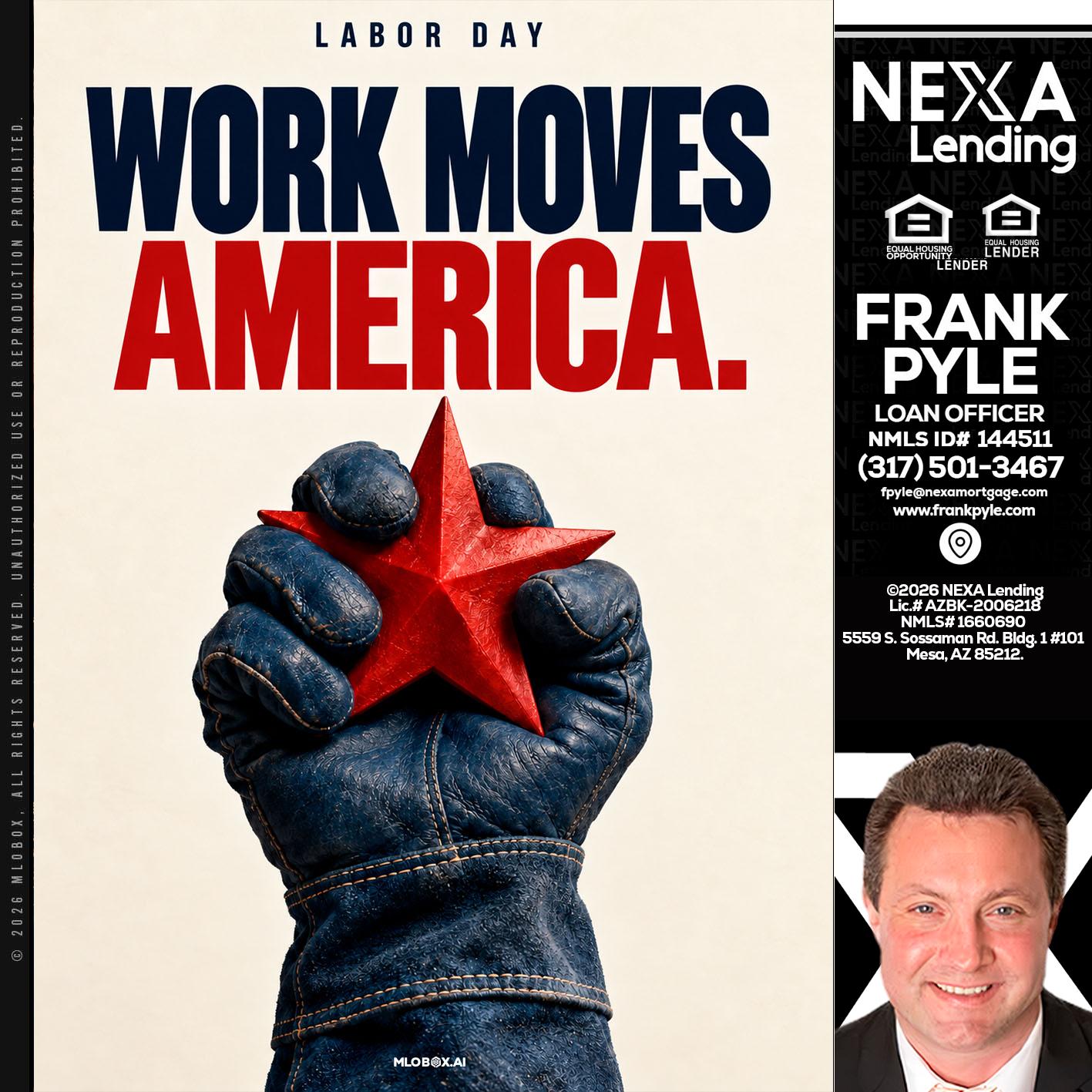 WORKS MOVES AMERICA - Frank Pyle -Loan Originator