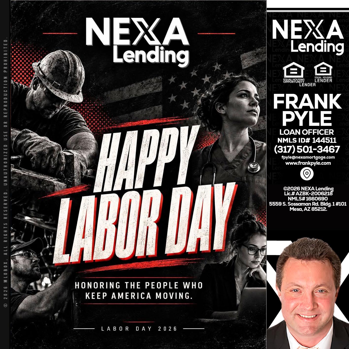 LABOR DAY - Frank Pyle -Loan Originator