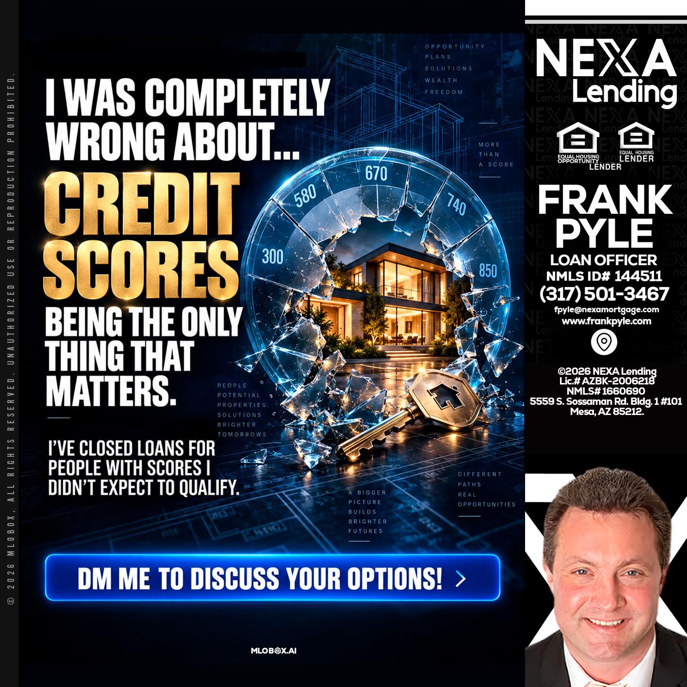 I WAS COMPLETY - Frank Pyle -Loan Originator