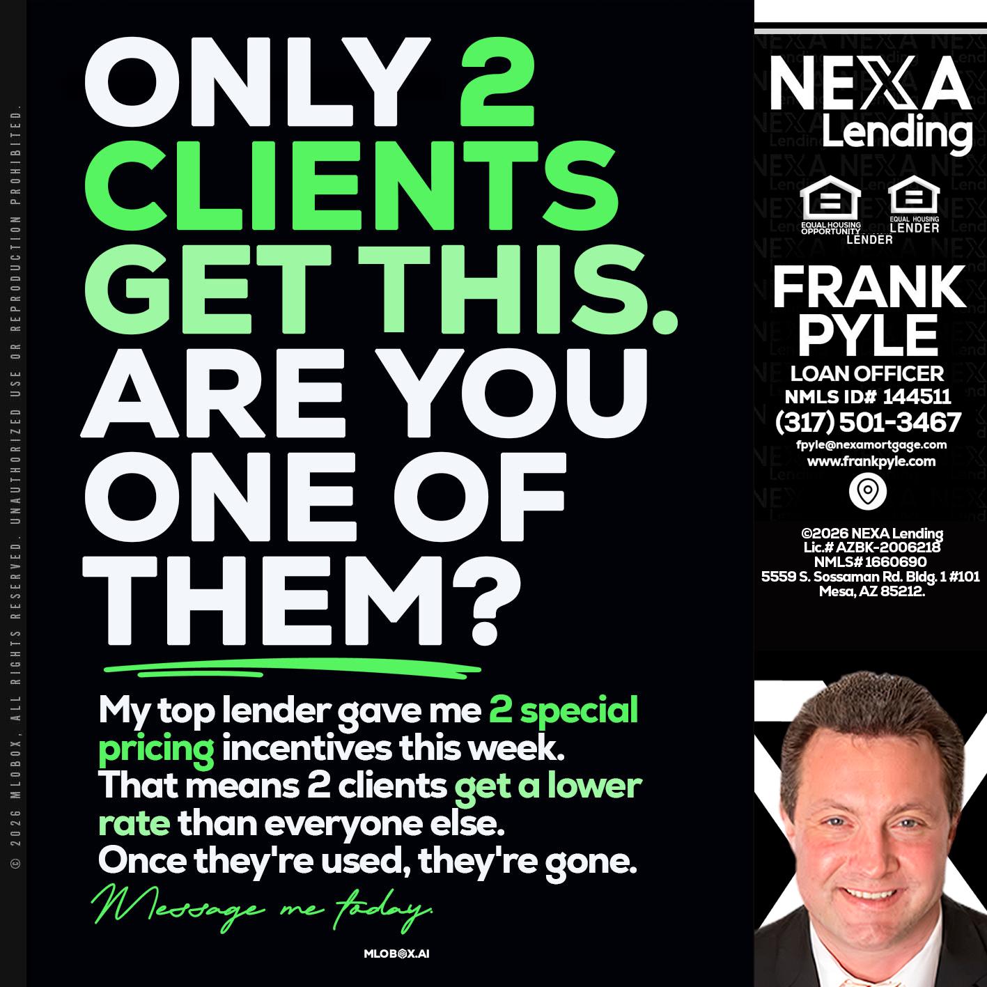 ONLY 2 CLIENTS - Frank Pyle -Loan Originator