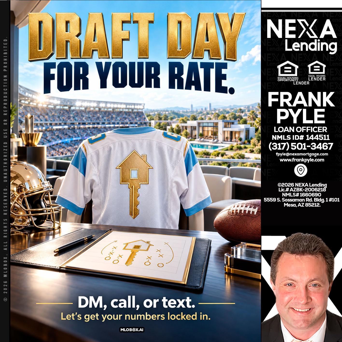 DRAFT DAY - Frank Pyle -Loan Originator