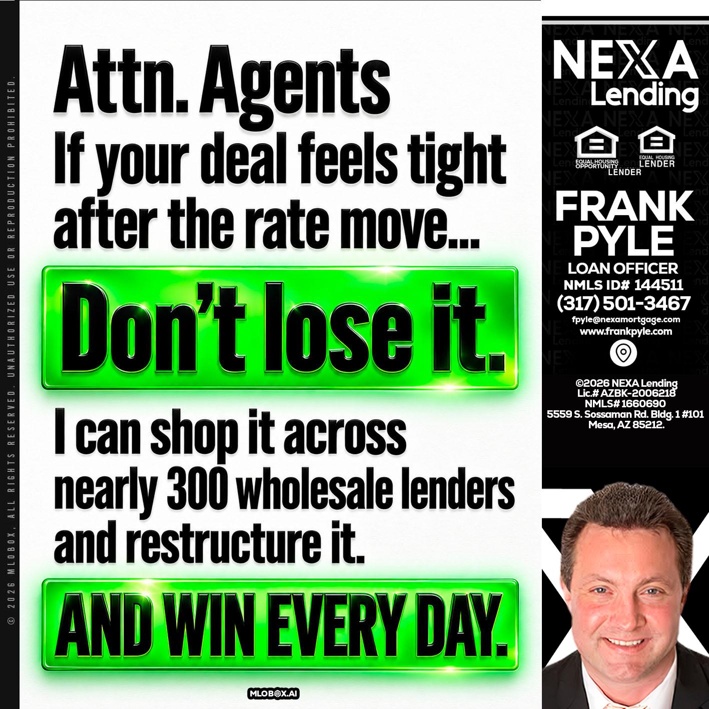 attention agents - Frank Pyle -Loan Originator