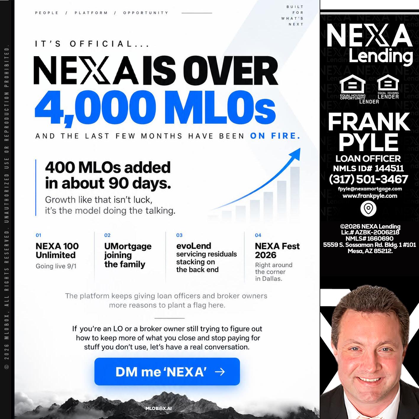 NEXA IS OVER 4000 MLOs - Frank Pyle -Loan Originator