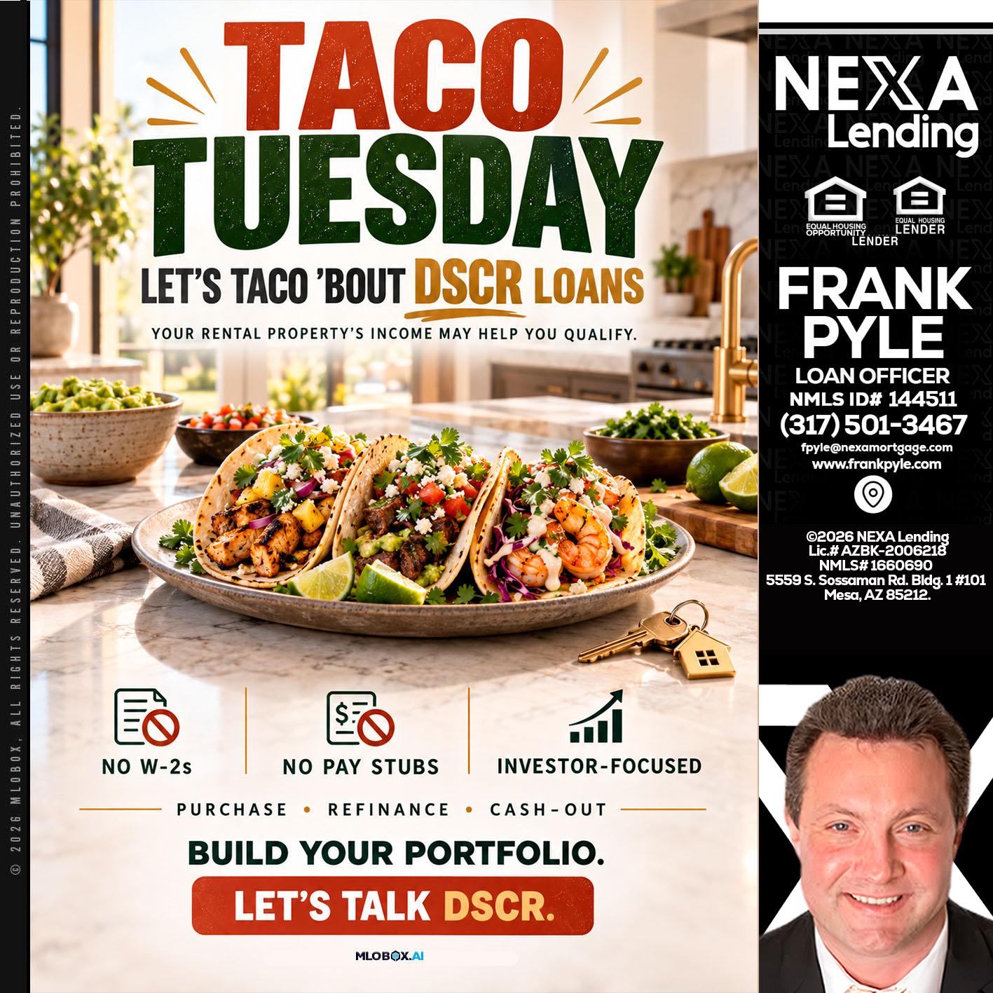 TACO TUESDAY - Frank Pyle -Loan Originator
